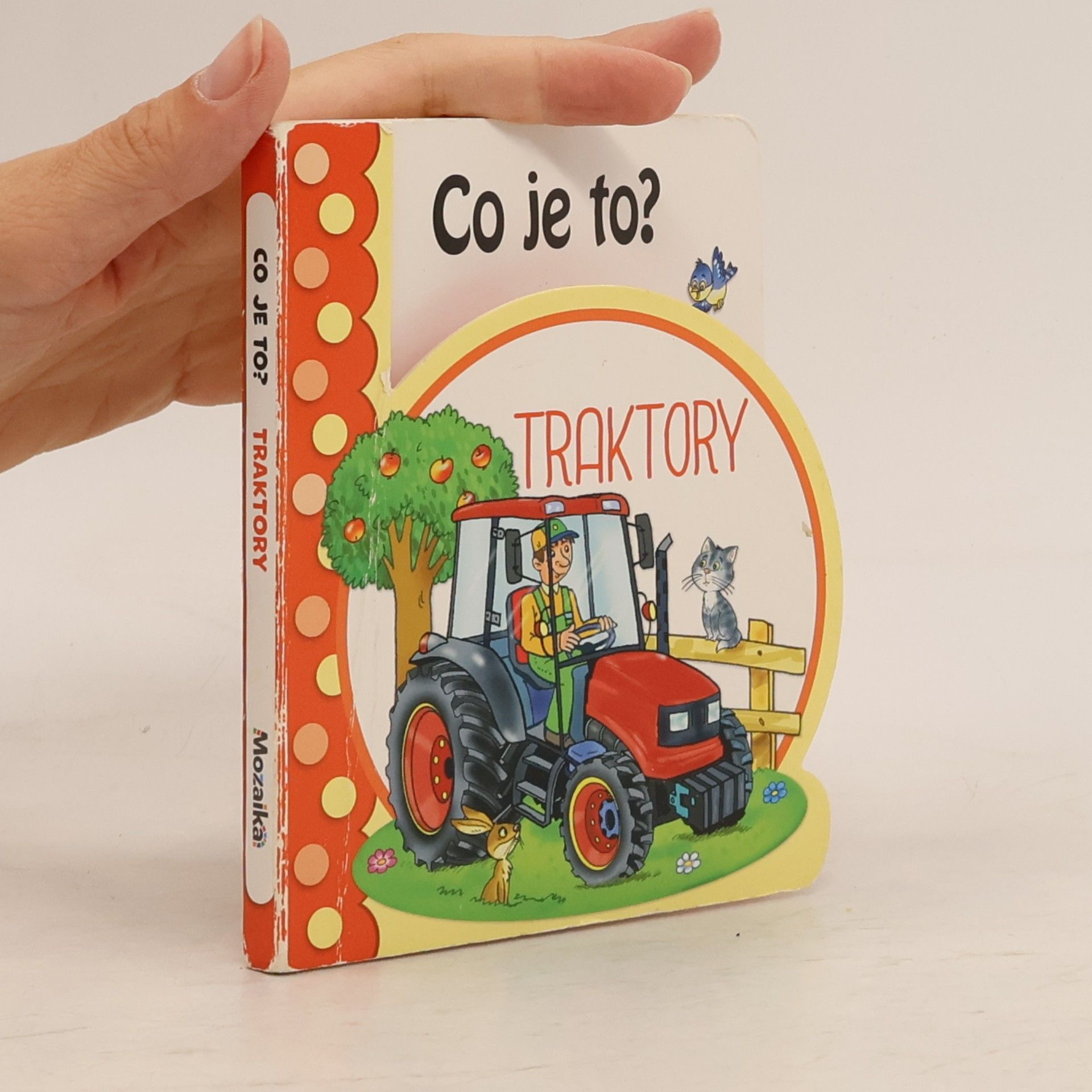 Hana Mertová Co je to? Traktory