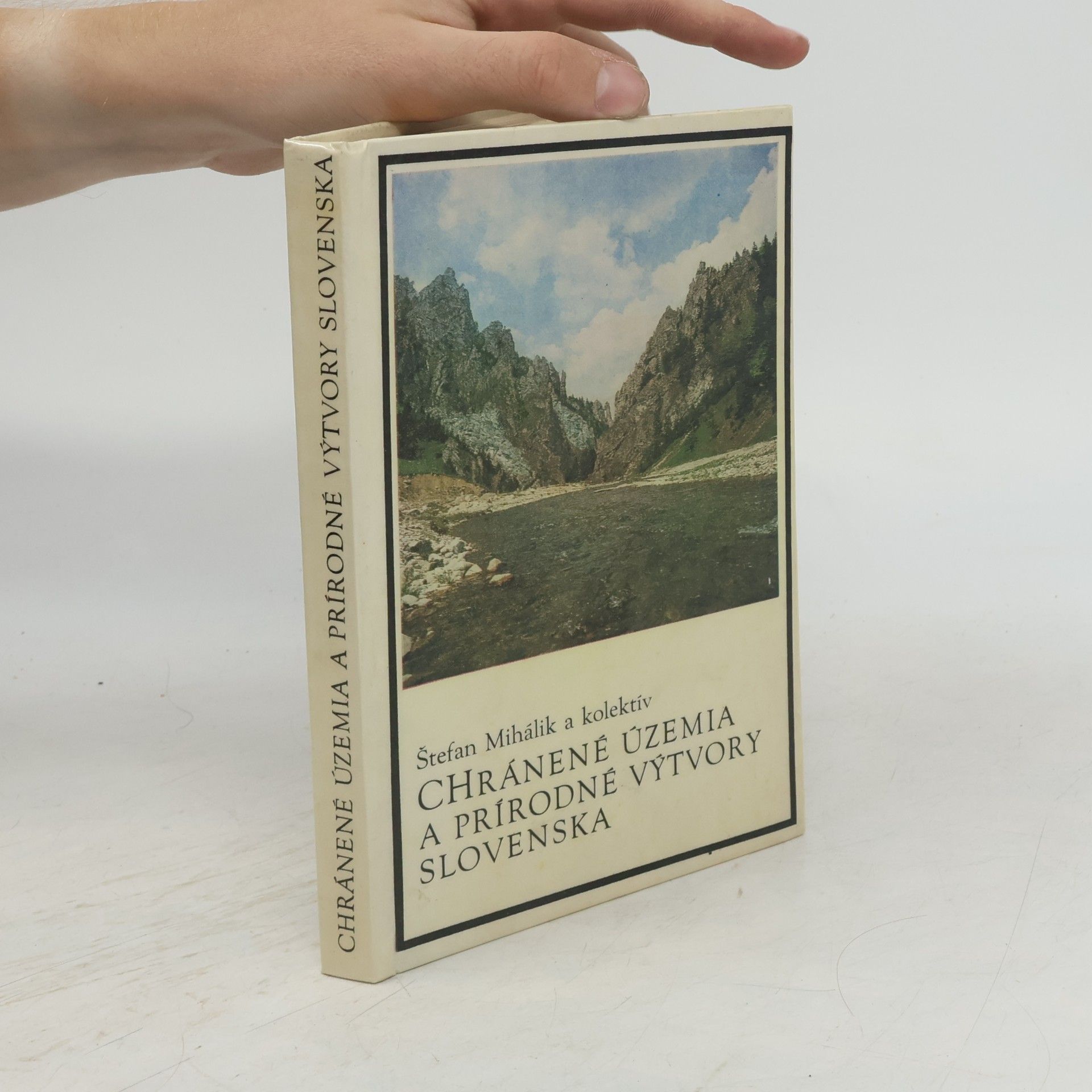 Štefan Mihálik Chránené územia a prírodné výtvory Slovenska