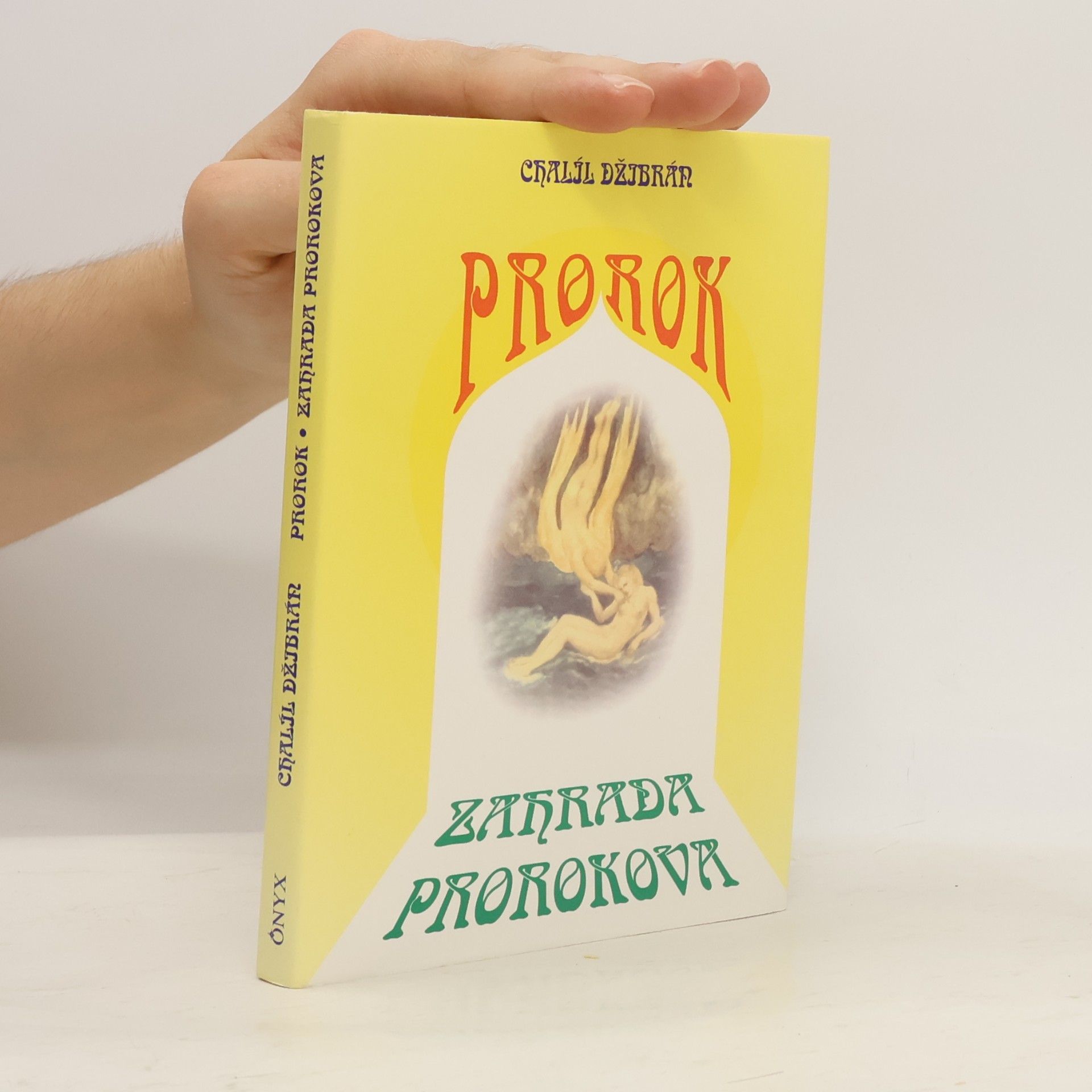 H̱alīl Ǧibrān Prorok. Zahrada prorokova