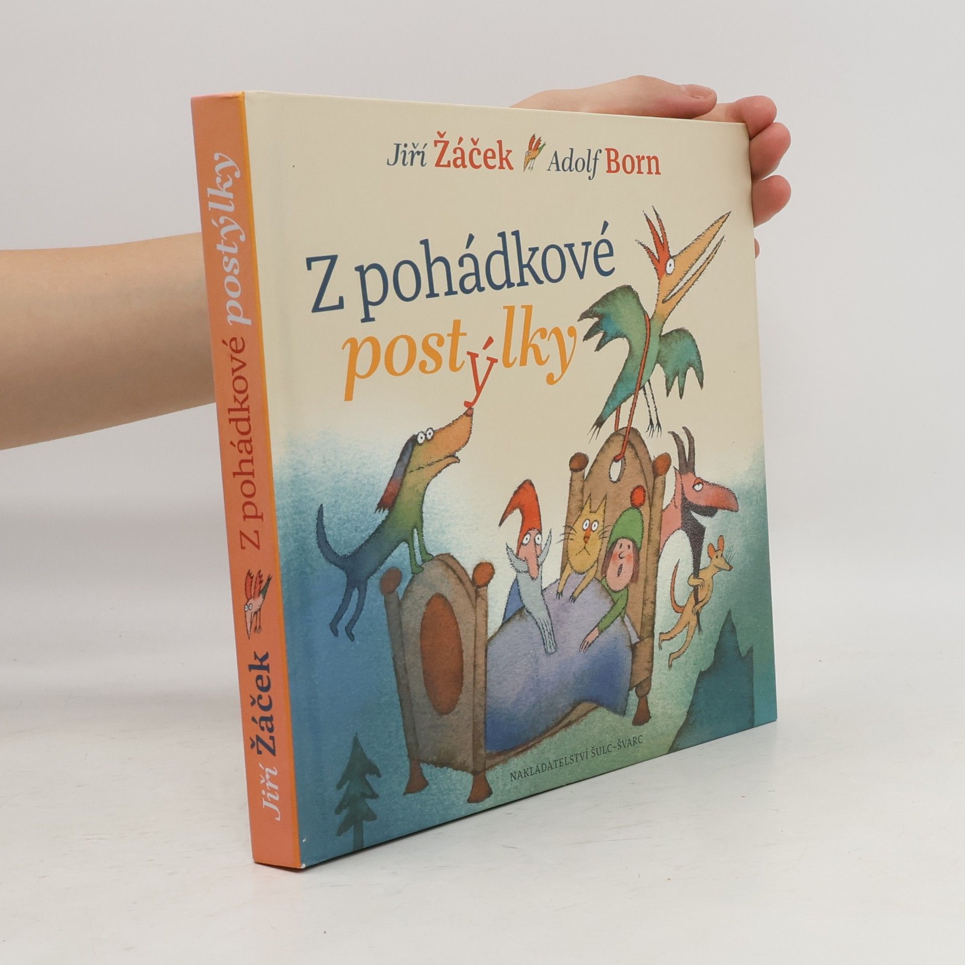 Jiří Žáček Z pohádkové postýlky: Nejznámější pohádky pro nejmenší