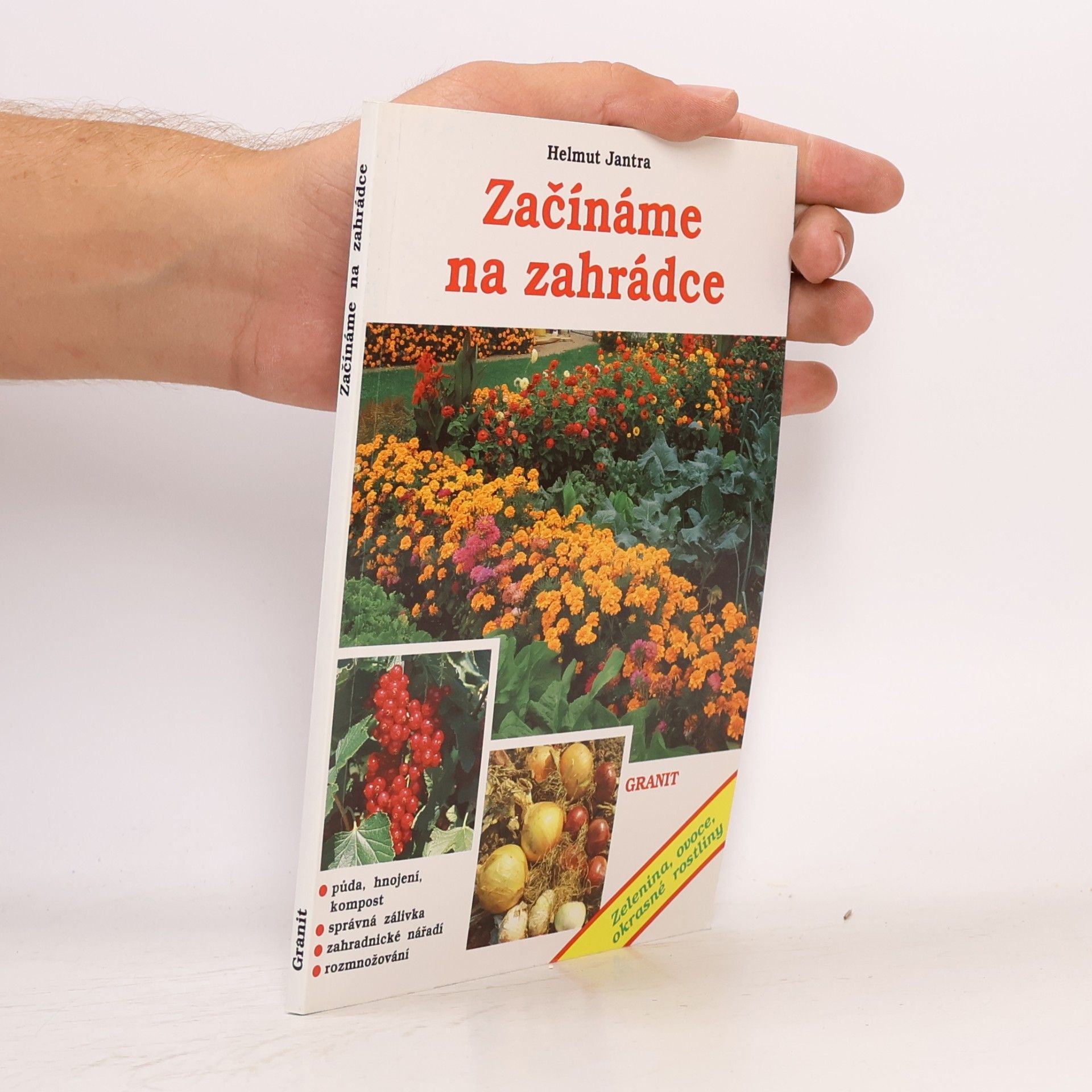 Pavla Čermáková Začínáme na zahrádce
