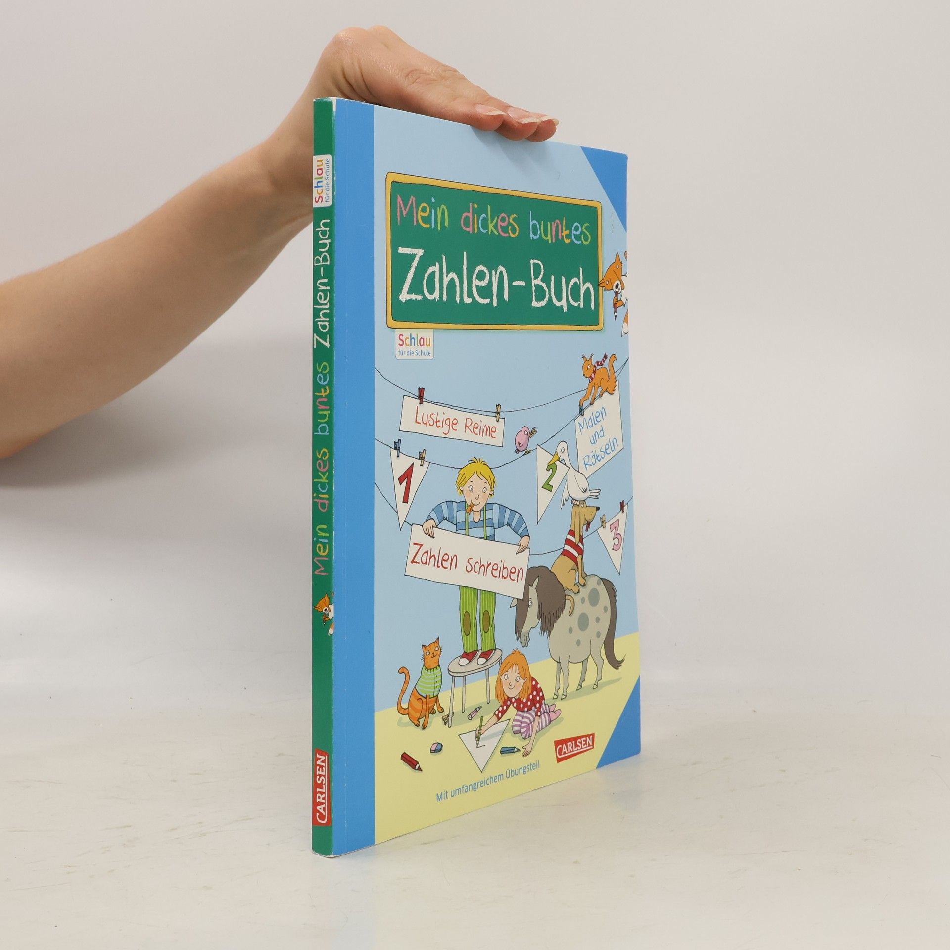 Caroline Fuchs Schlau für die Schule: Mein dickes buntes Zahlen-Buch