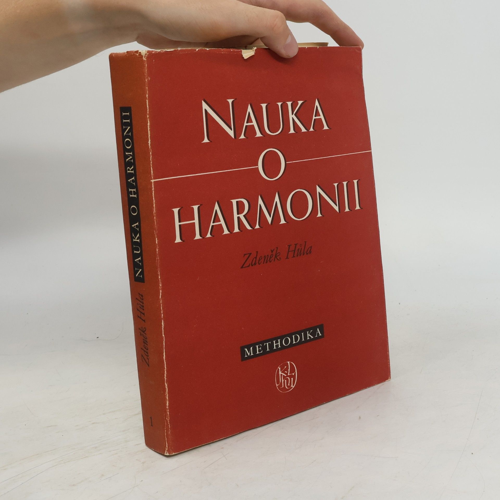 Zdeněk Hůla Nauka o harmonii. Methodika