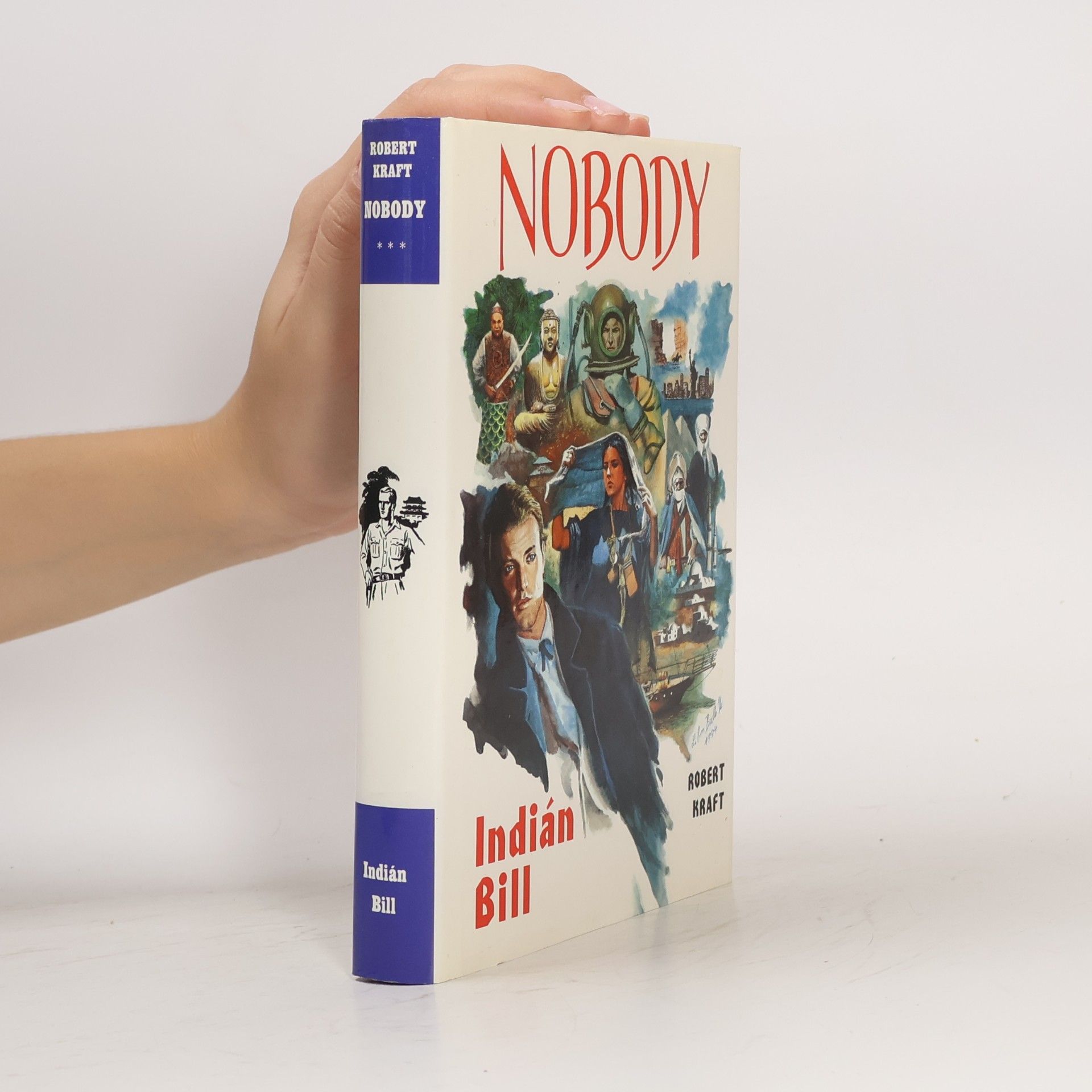 Robert Emil Kraft Nobody - Indián Bill (3. díl)