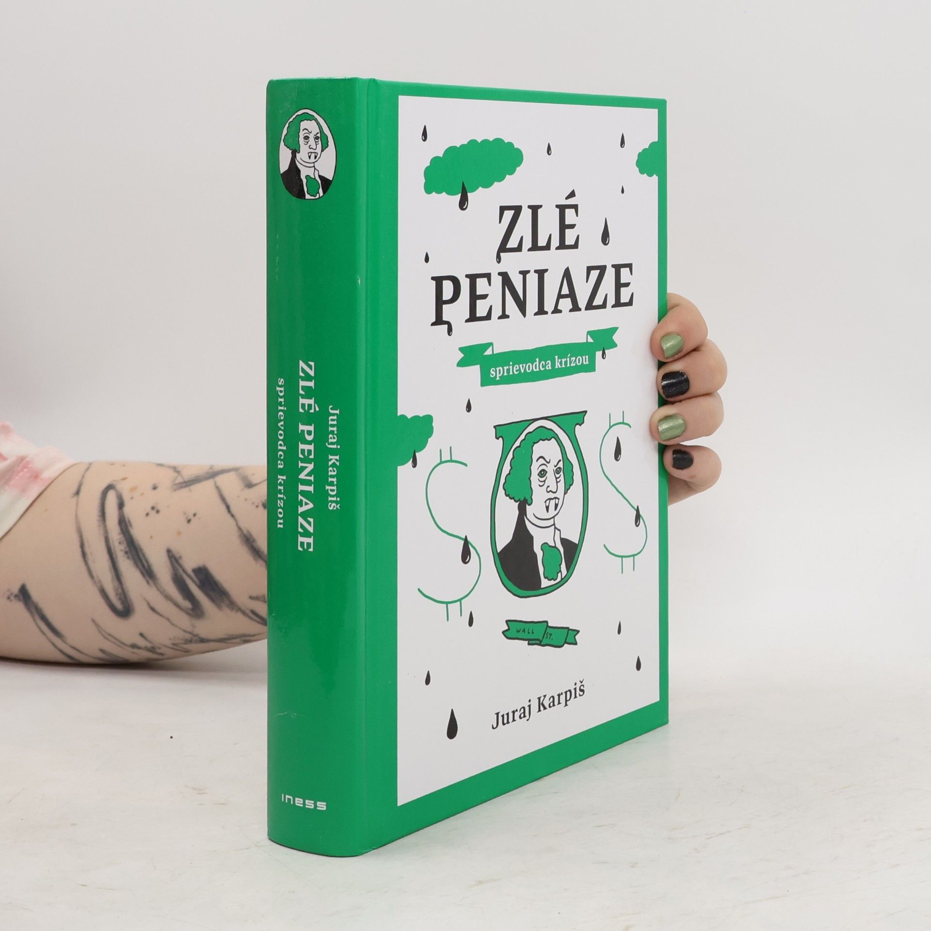 Juraj Karpiš Zlé peniaze. Sprievodca krízou