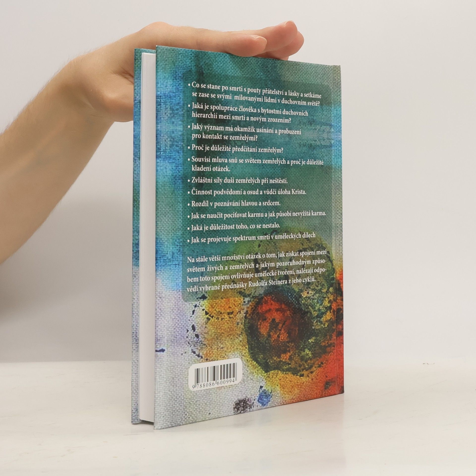 Rudolf Steiner Pozemské umírání a vesmírné žití. Umělecké pojetí života a spektrum smrti