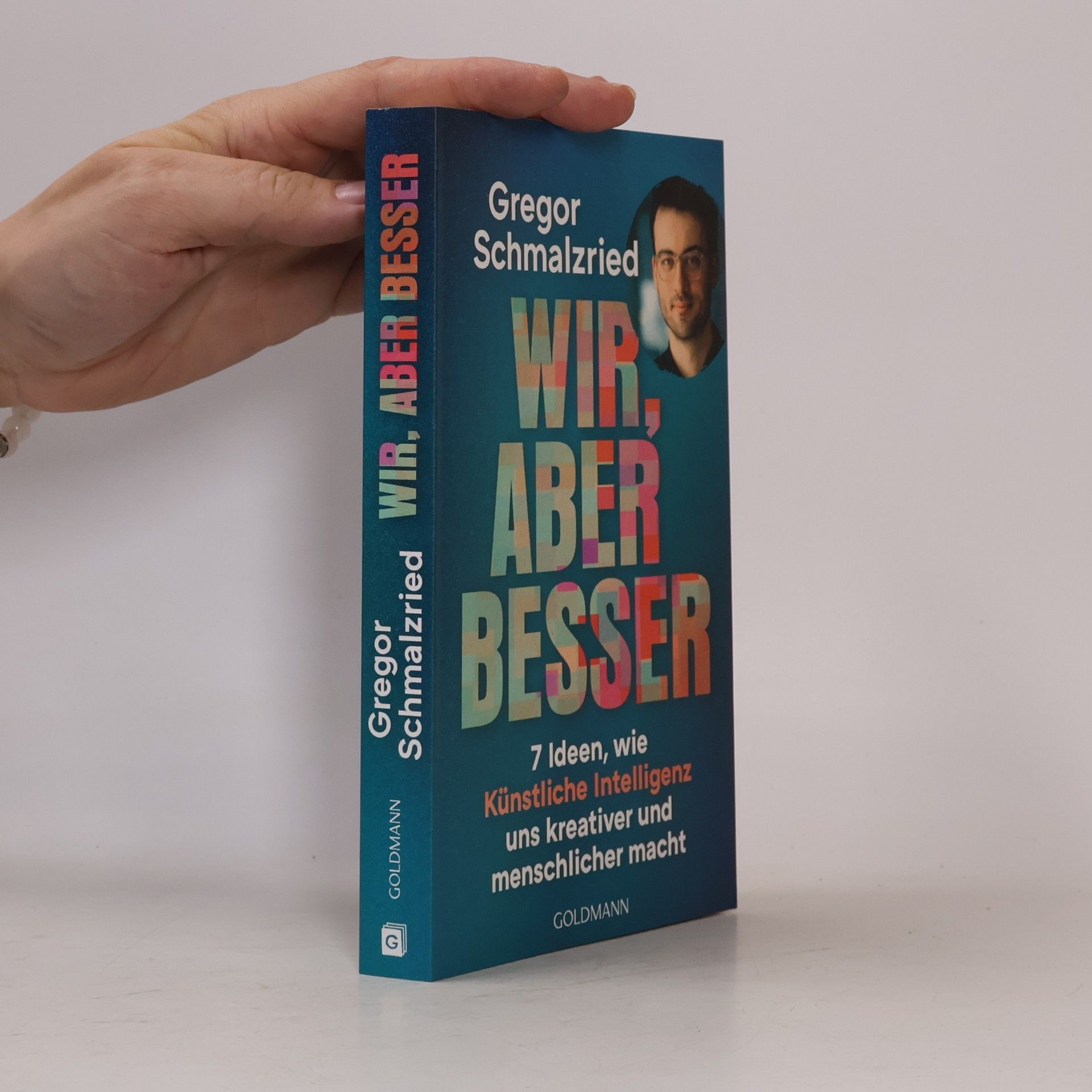 Gregor Schmalzried Wir, aber besser