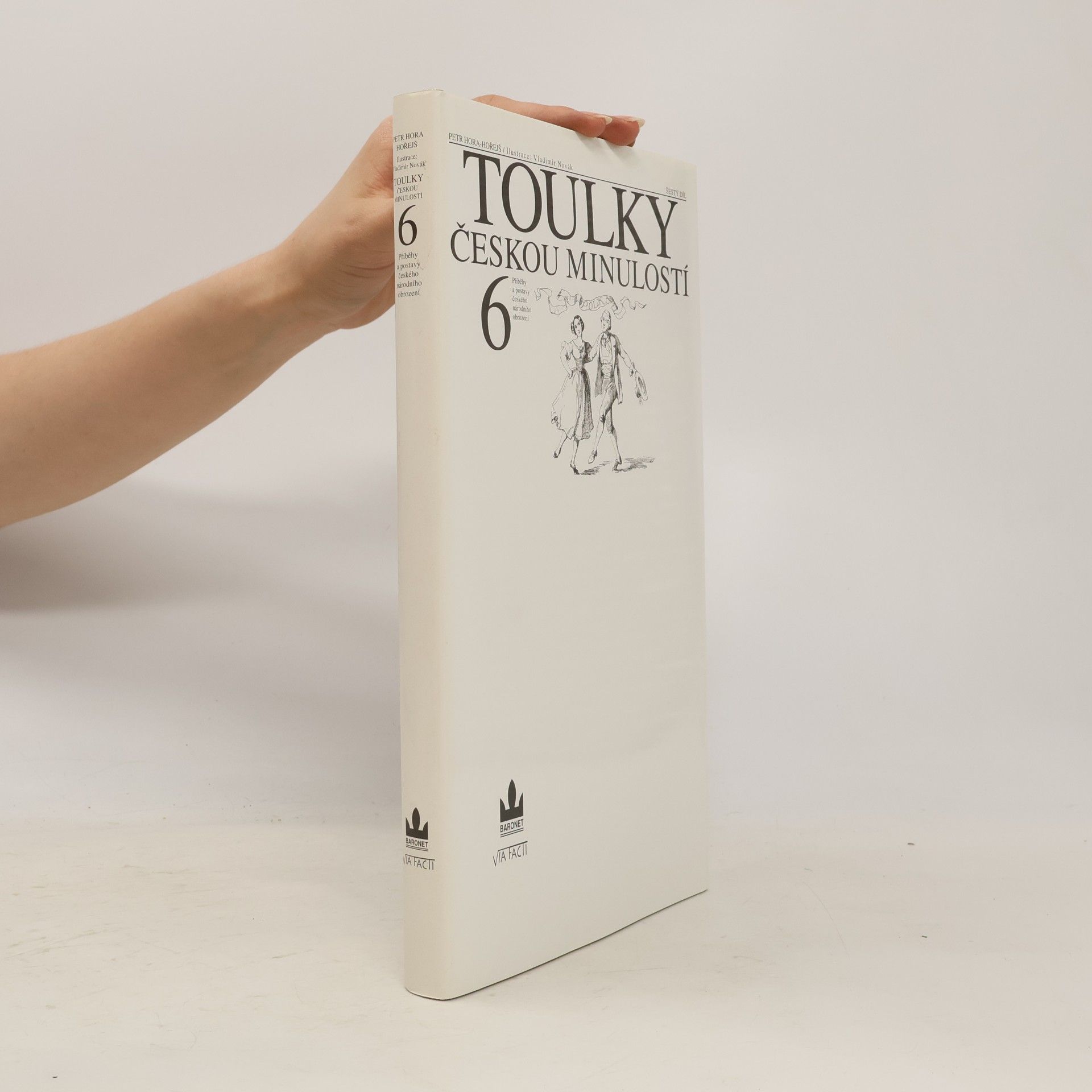 Petr Hořejš Toulky českou minulostí 6