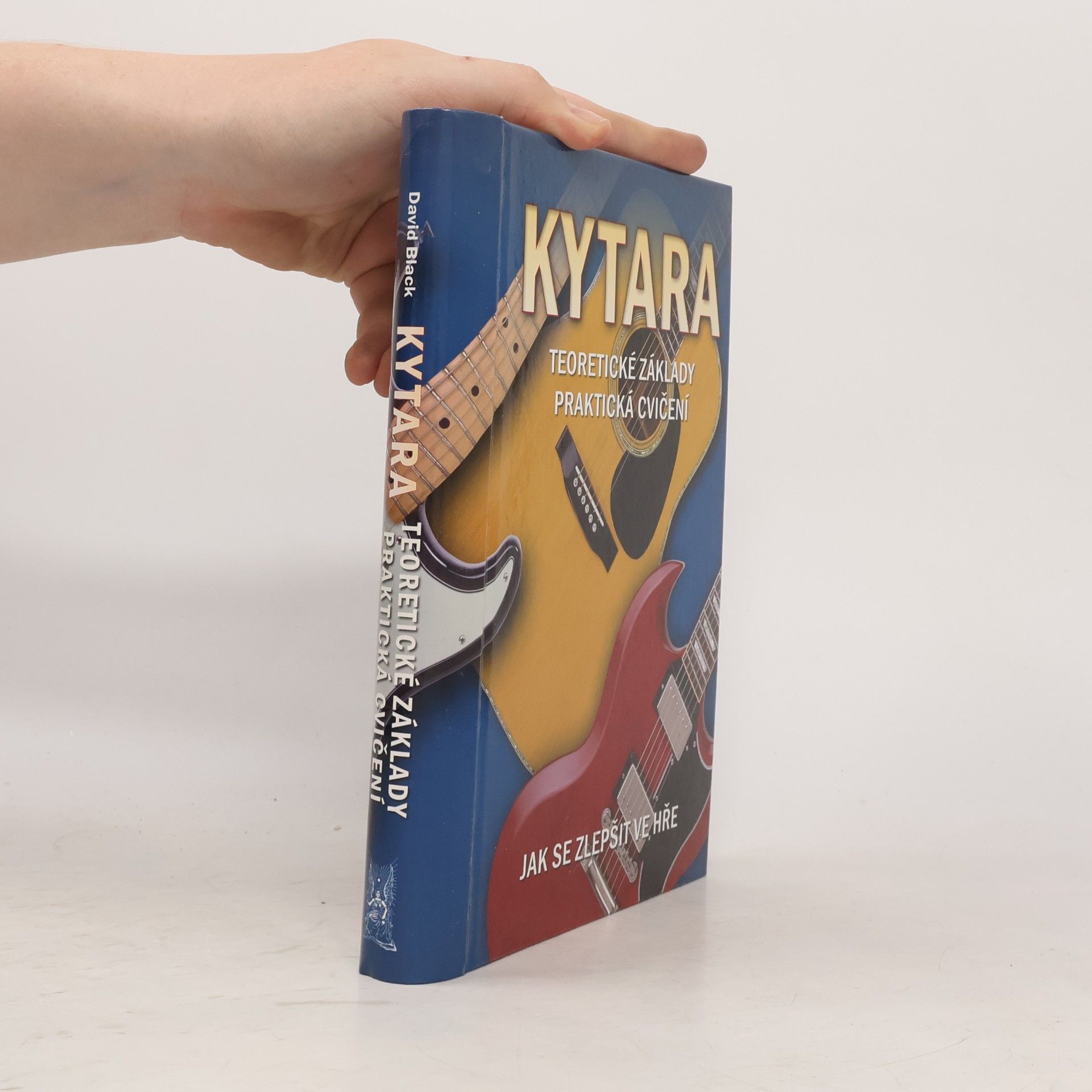 David Black Kytara - Jak se zlepšit ve hře: Teoretické základy, praktická cvičení
