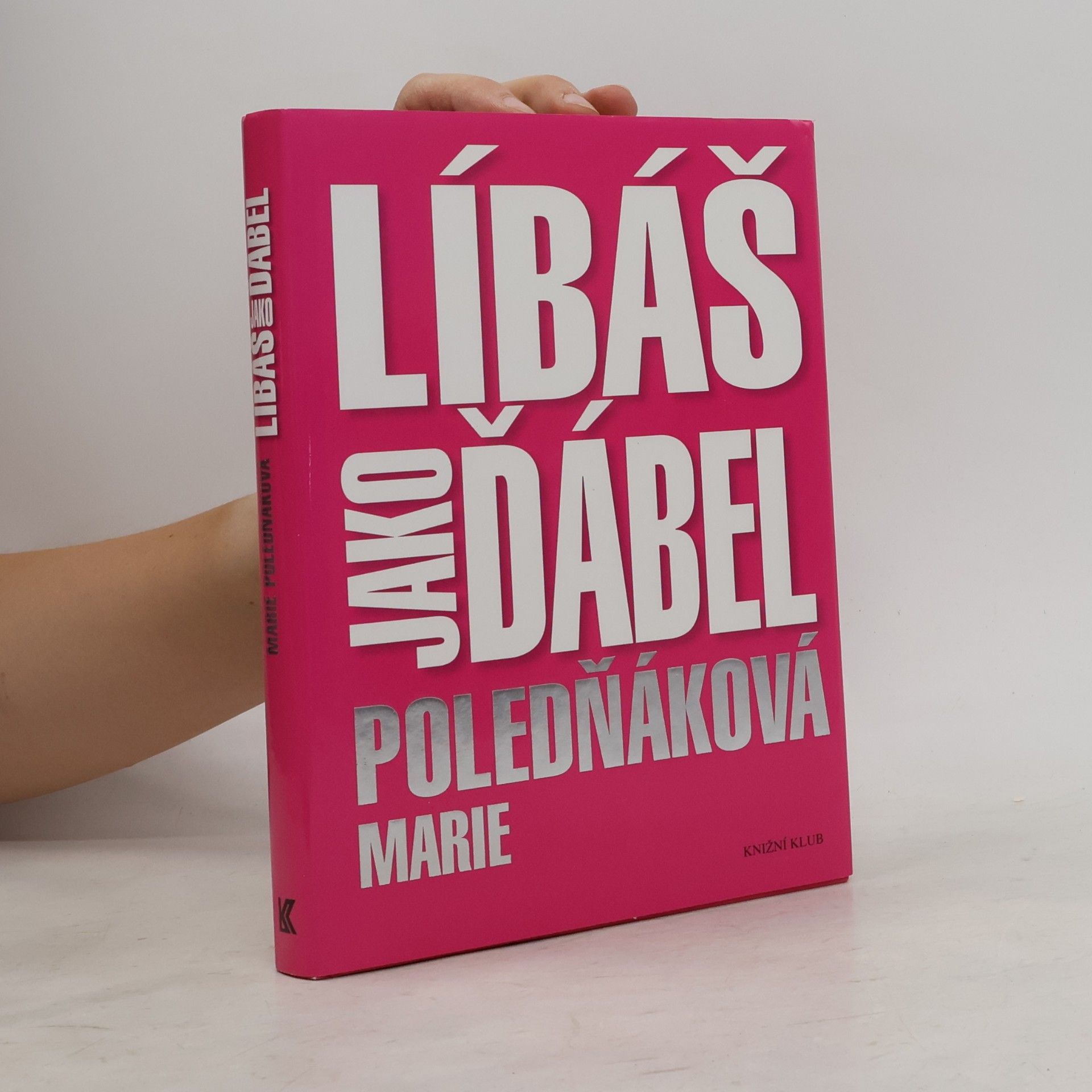 Marie Poledňáková Líbáš jako ďábel