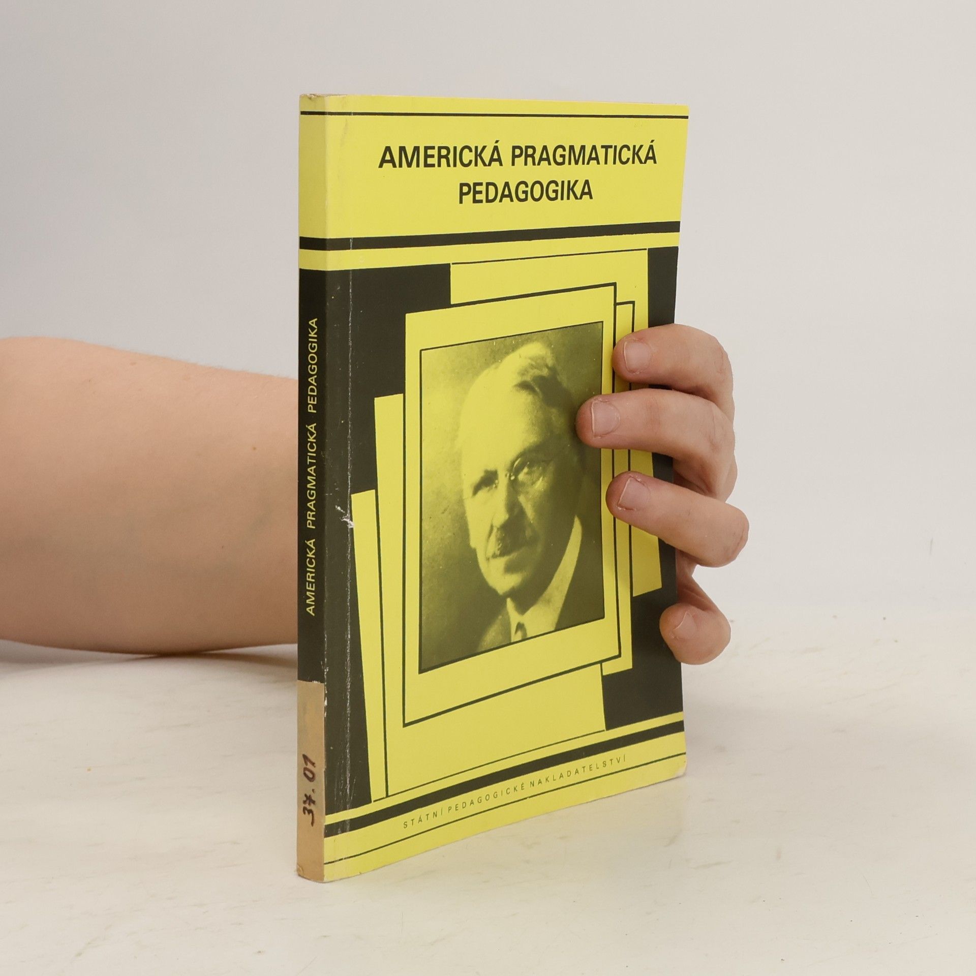 František Singule Americká pragmatická pedagogika