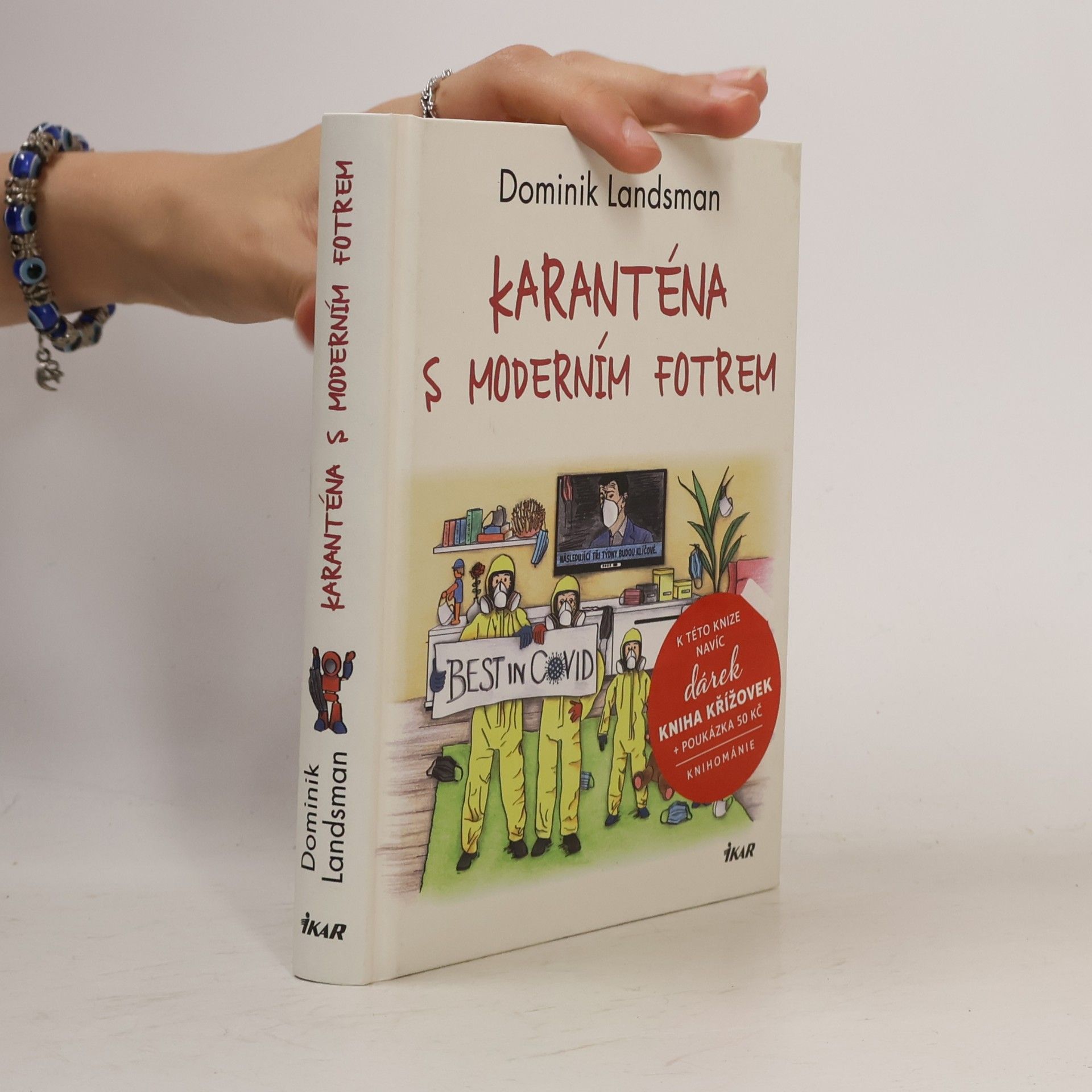 Dominik Landsman Karanténa s moderním fotrem