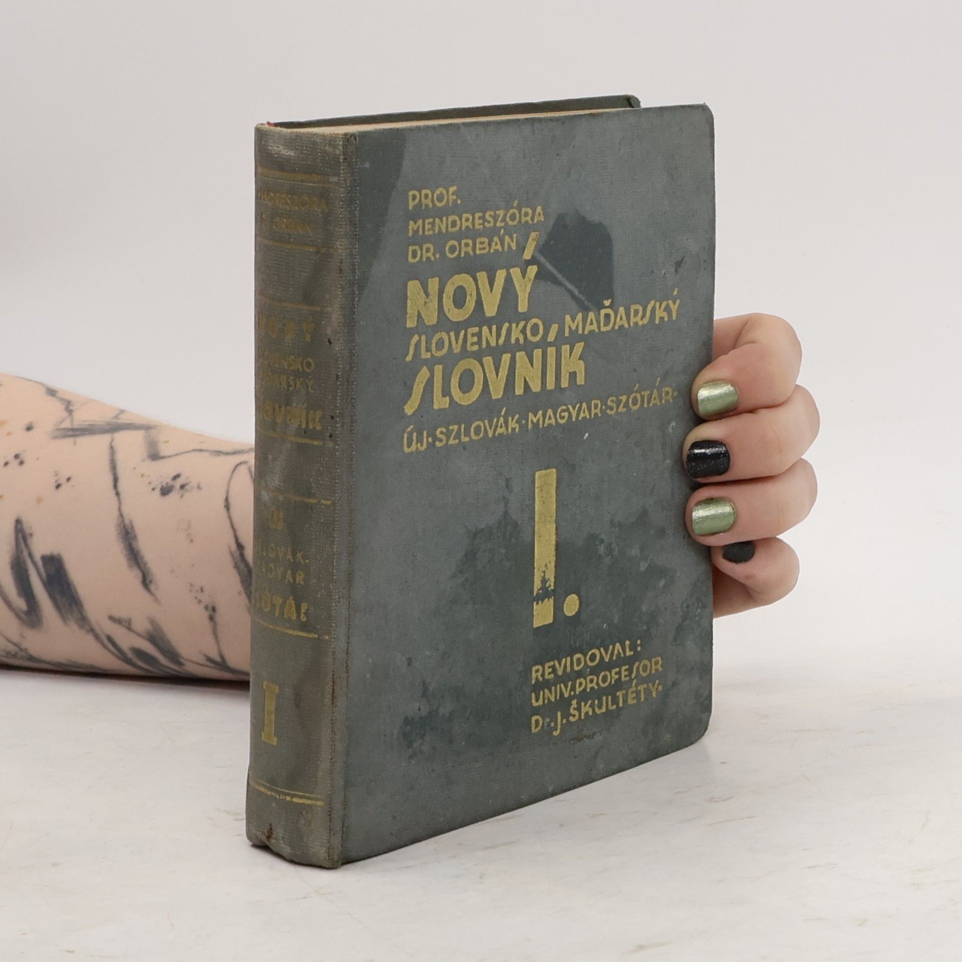 Ladislav Meč Nový slovensko-maďarský slovník / Új szlovák-magyar szótár. I.