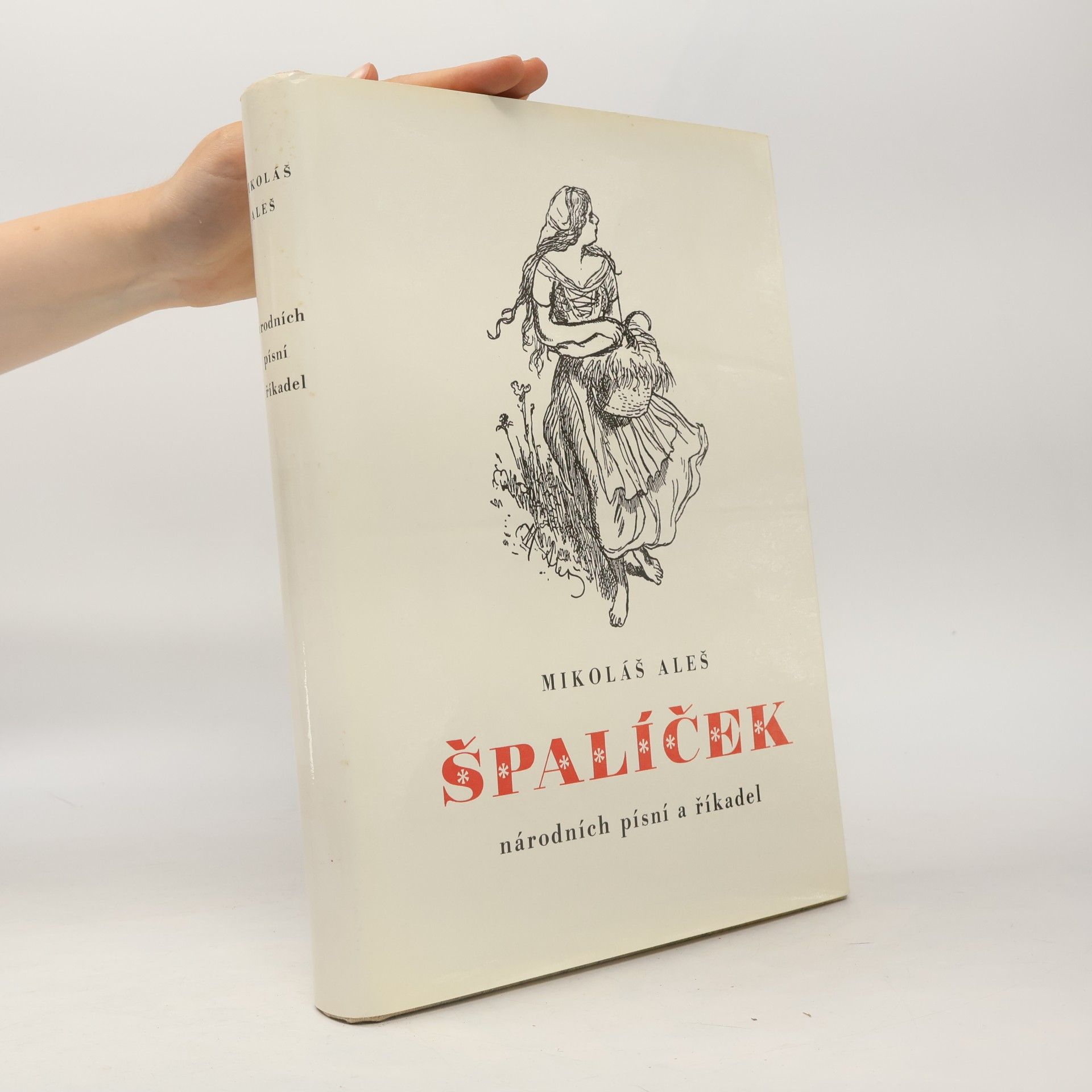 Mikoláš Aleš Špalíček národních písní a říkadel