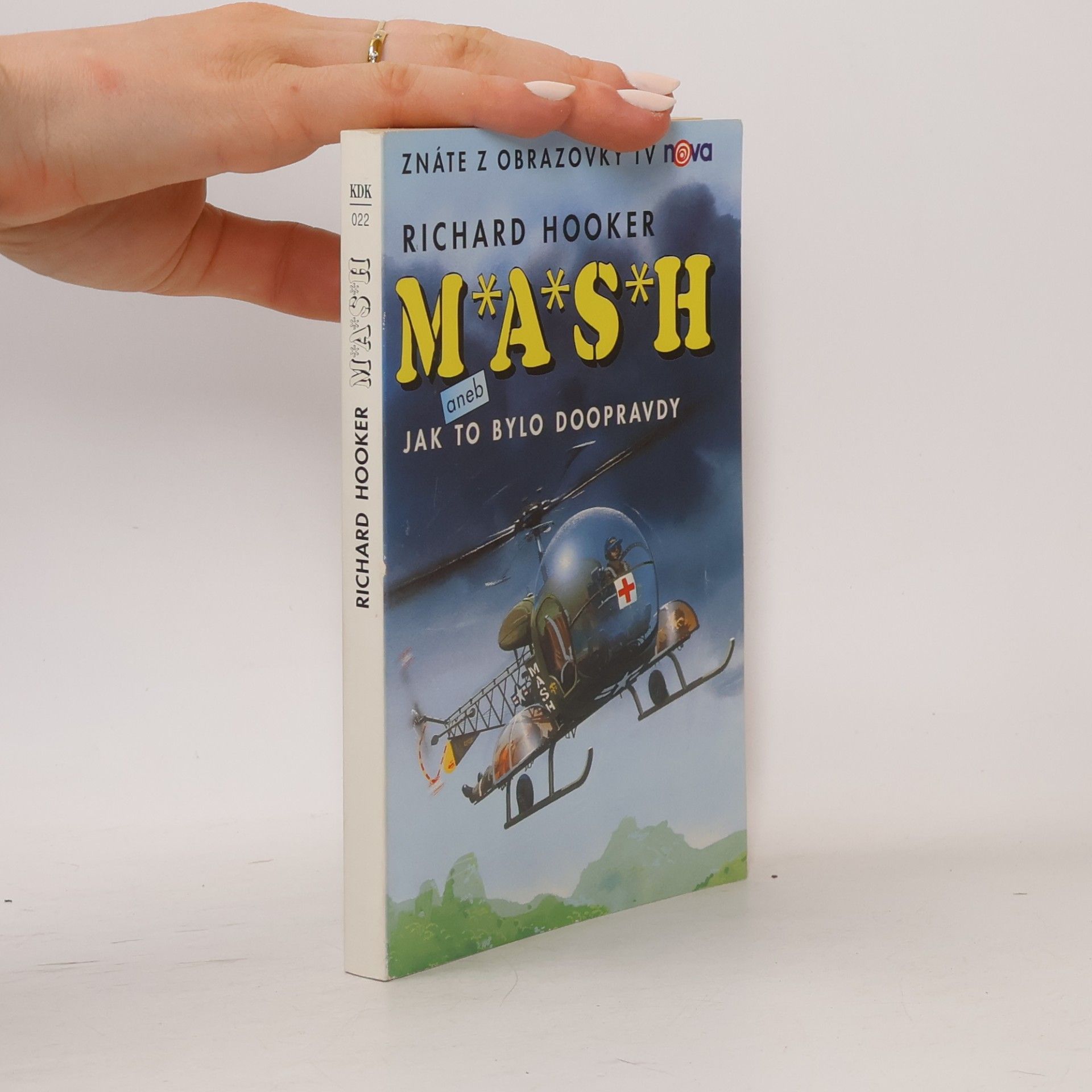 Richard Hooker M*A*S*H. Jak to bylo doopravdy
