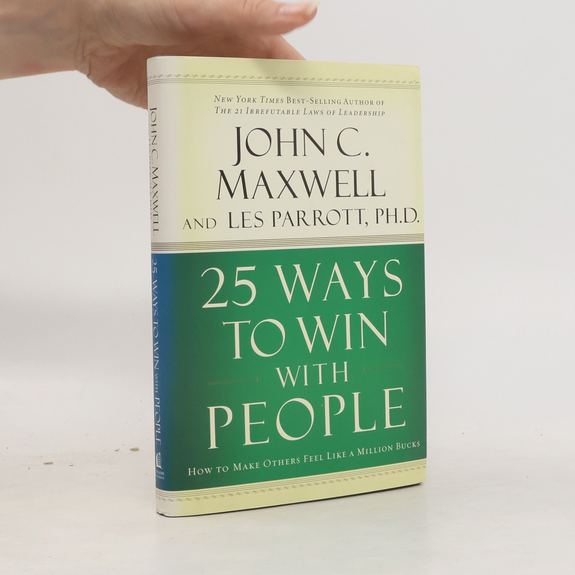 Les Parrott 25 Ways to Win with People