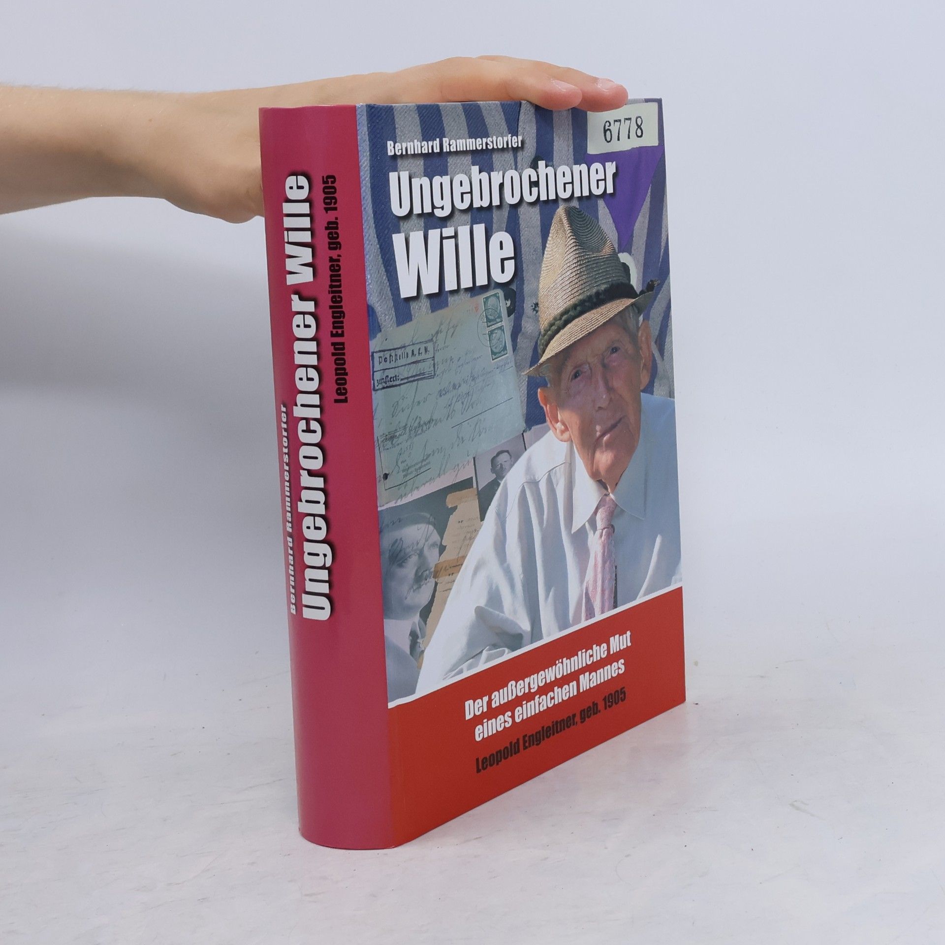 Bernhard Rammerstorfer Ungebrochener Wille