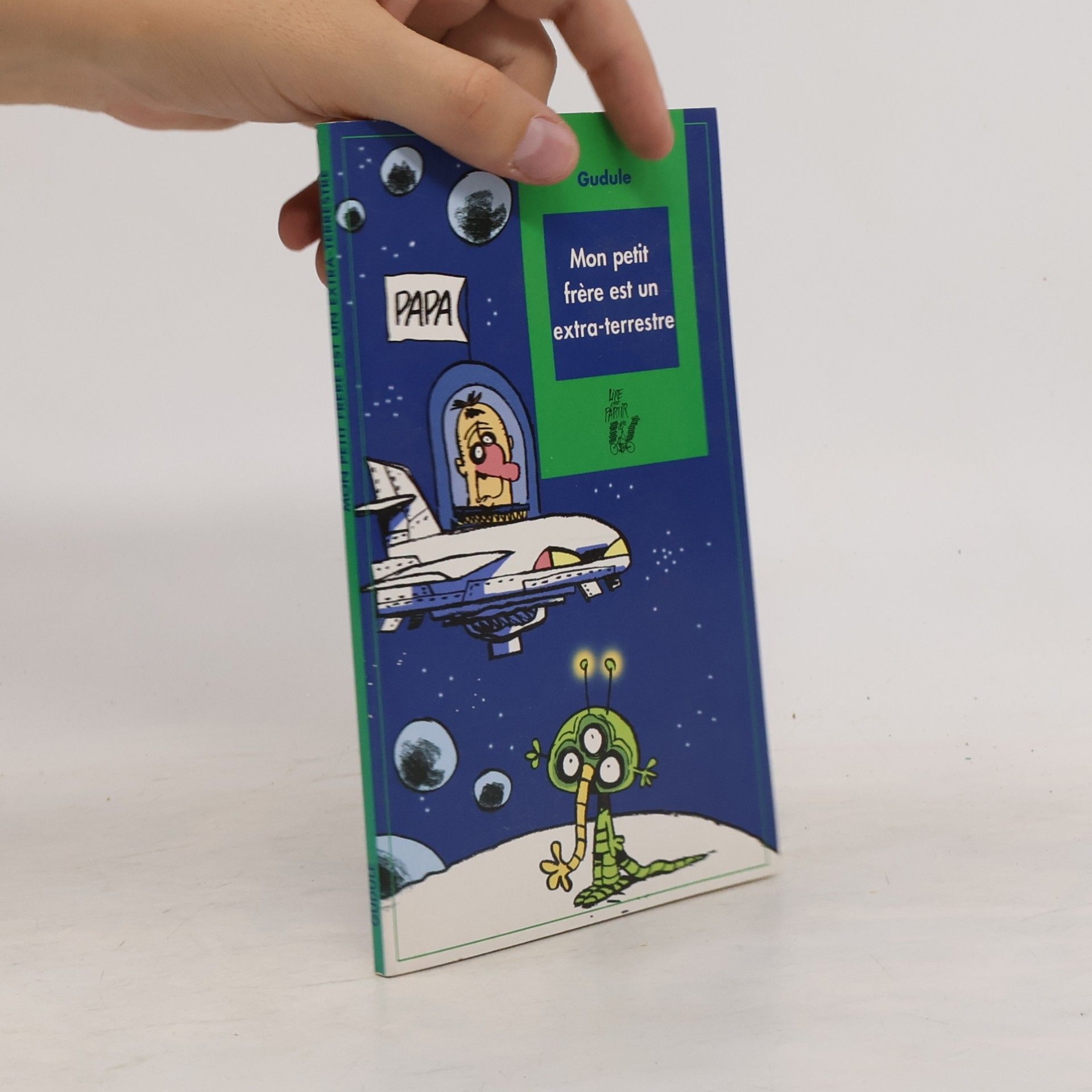 Gudule Mon petit frère est un extraterrestre