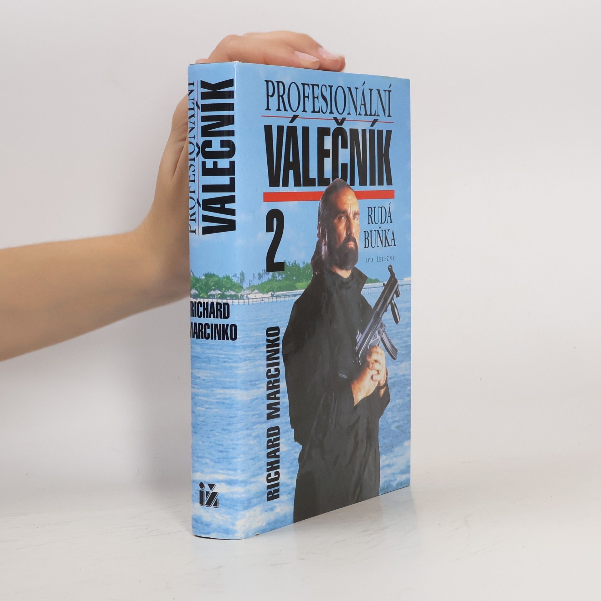 Richard Marcinko Profesionální válečník 2. Rudá buňka