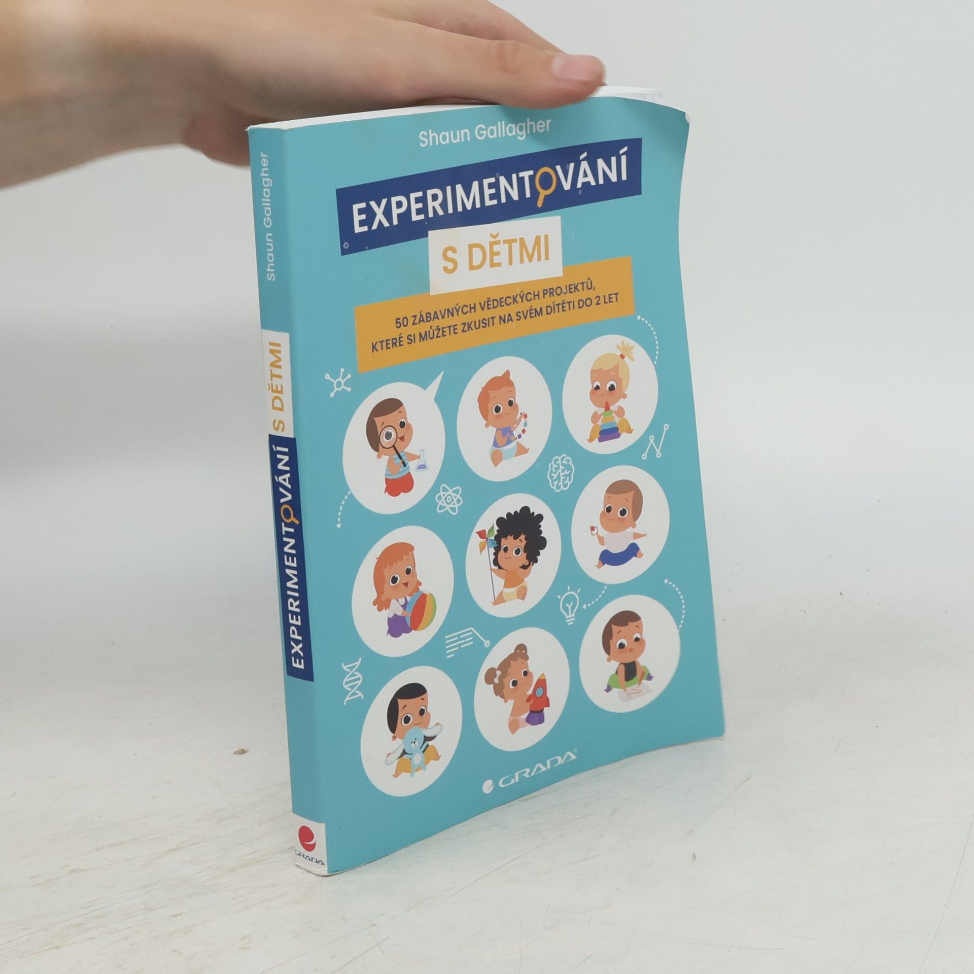 Shaun Gallagher Experimentování s dětmi