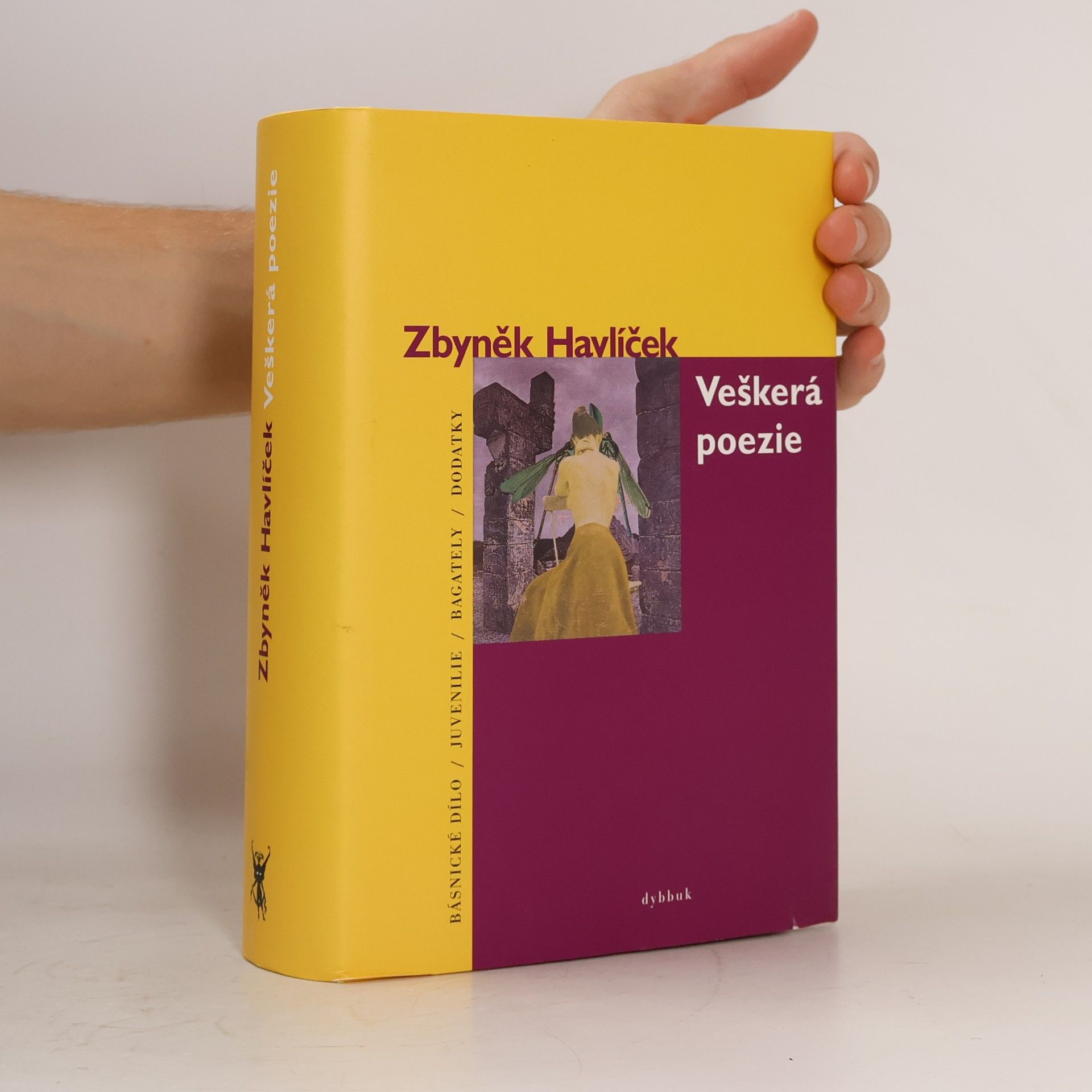Zbyněk Havlíček Veškerá poezie: Básnické dílo, juvenilie, bagately a dodatky