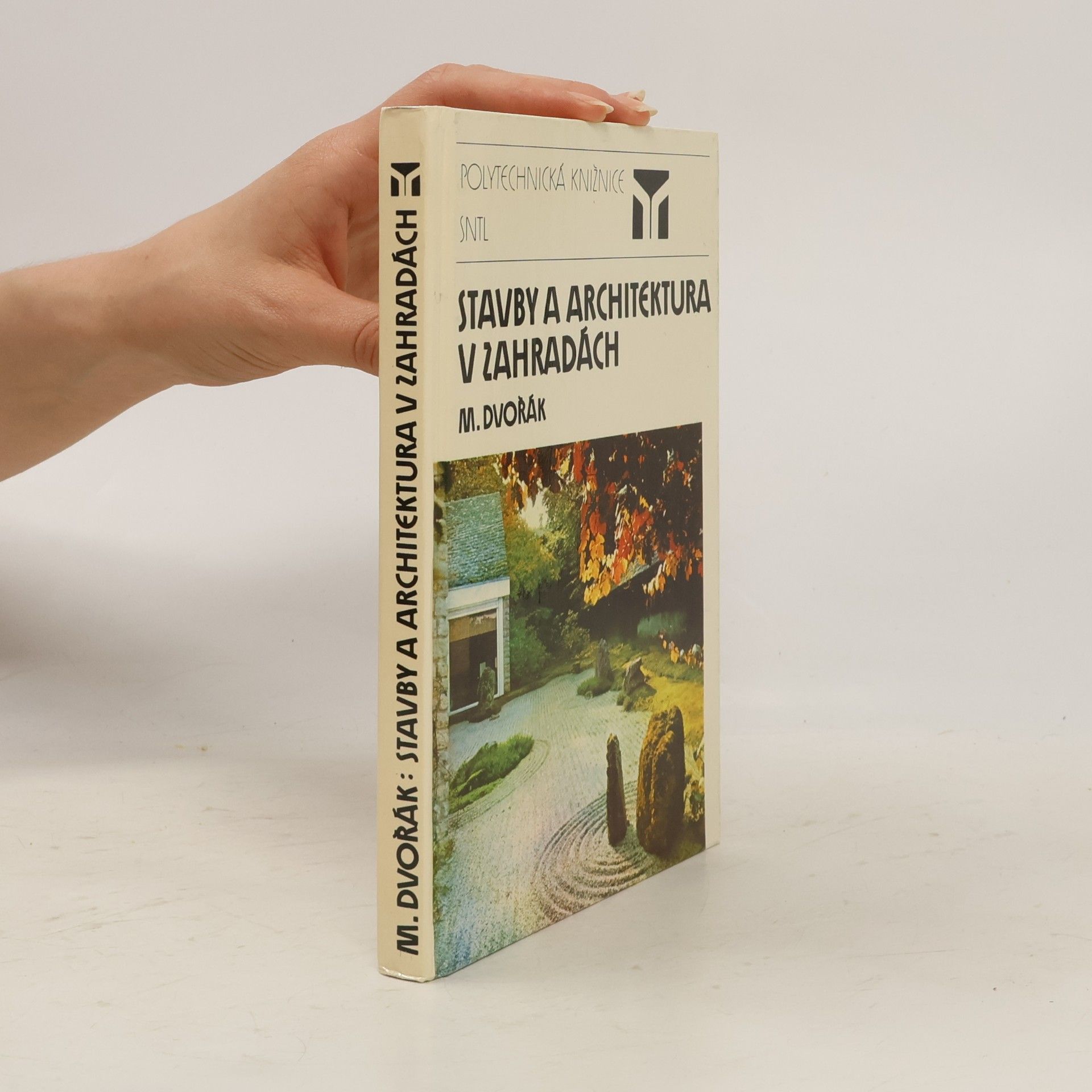 Miloš Dvořák Stavby a architektura v zahradách
