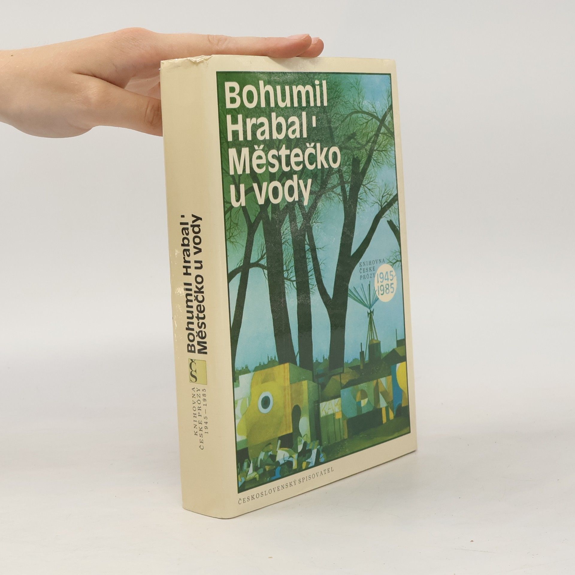 Bohumil Hrabal Městečko u vody