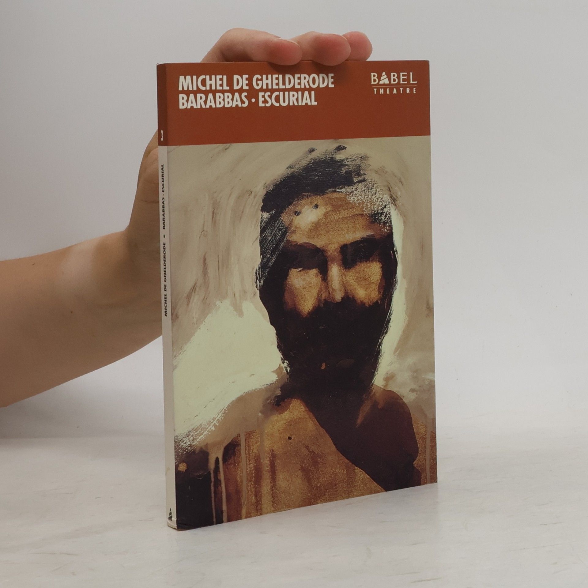 Babel Theatre - 3: Barabbas · Escurial