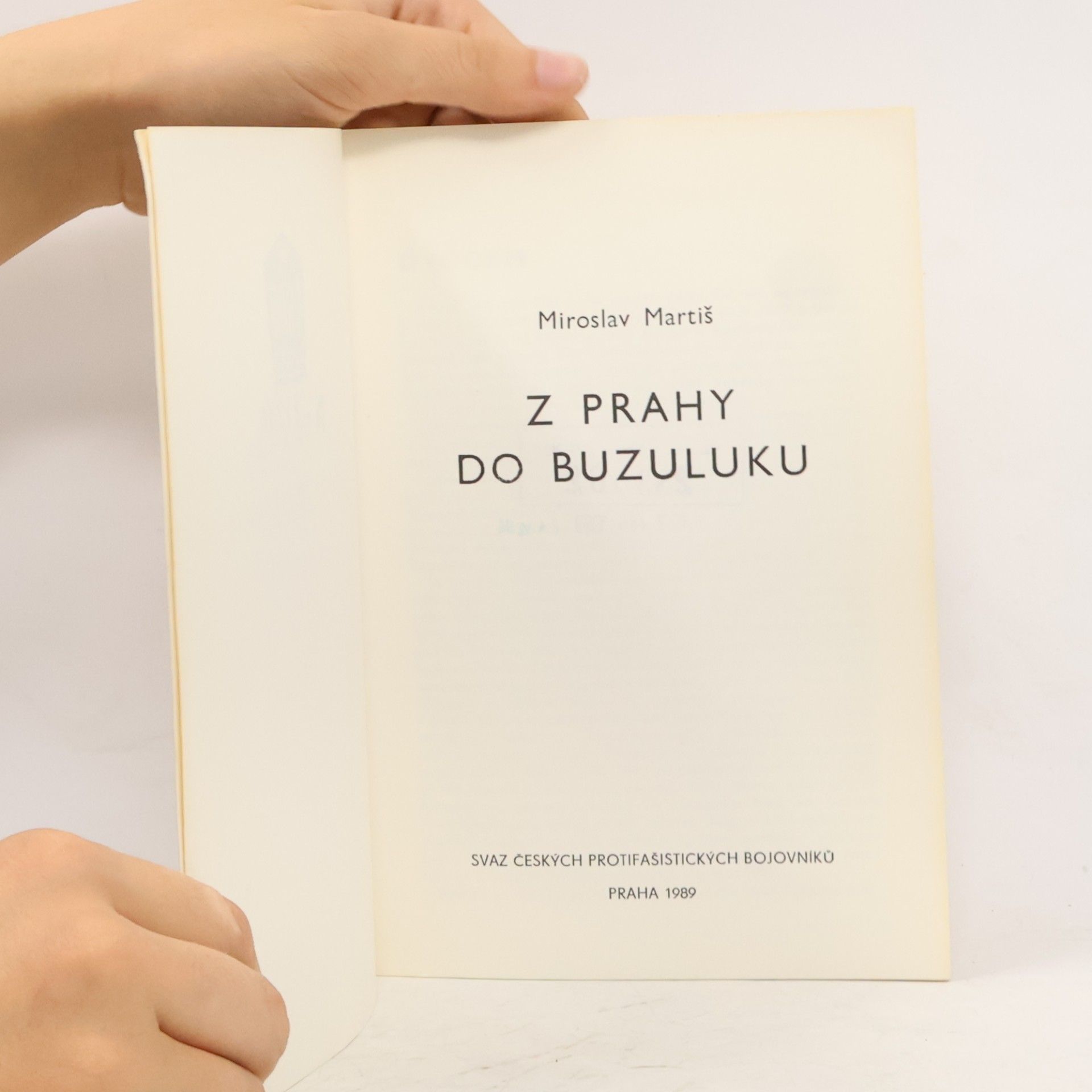 Miroslav Matiš Z Prahy do Buzuluku