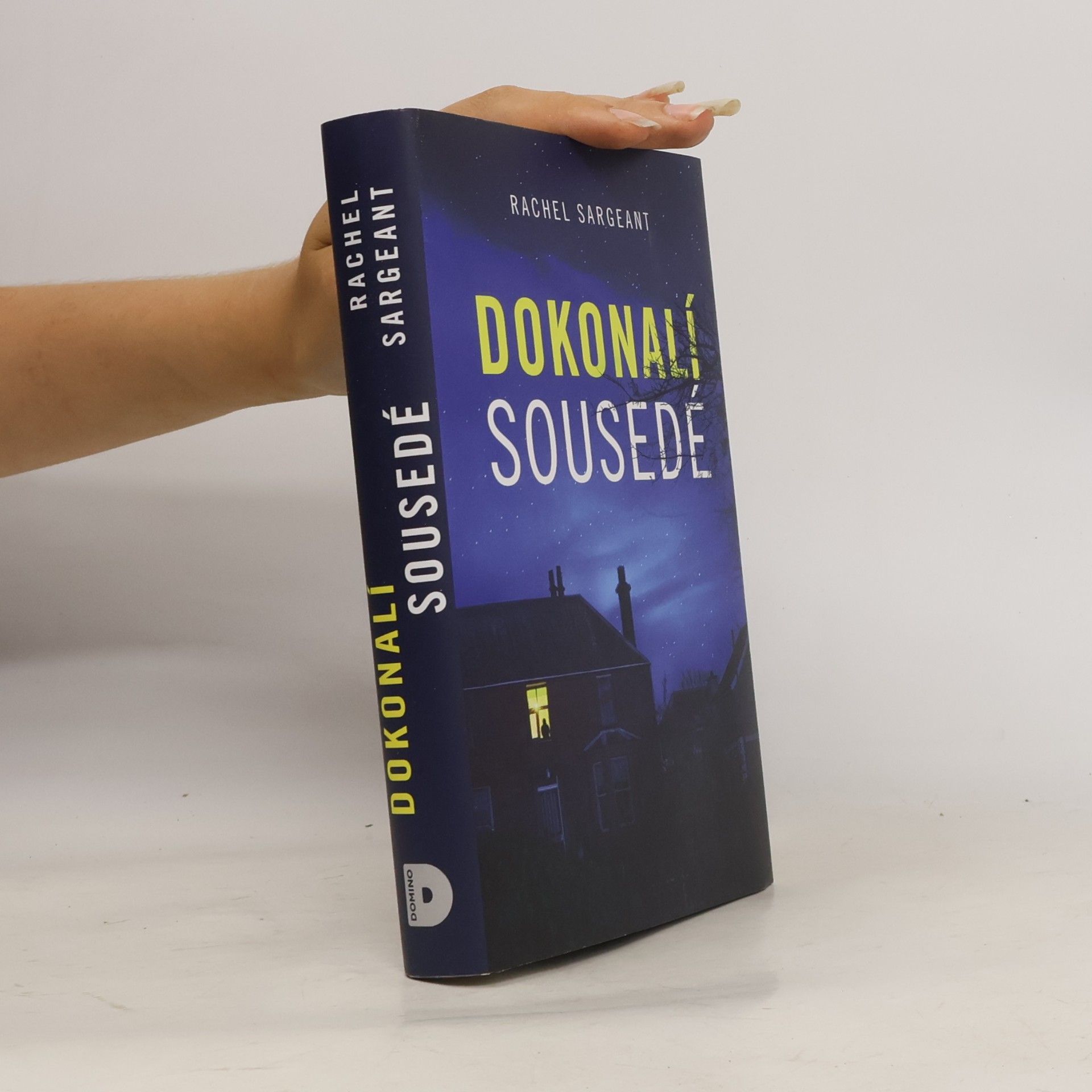 Rachel Sargeant Dokonalí sousedé