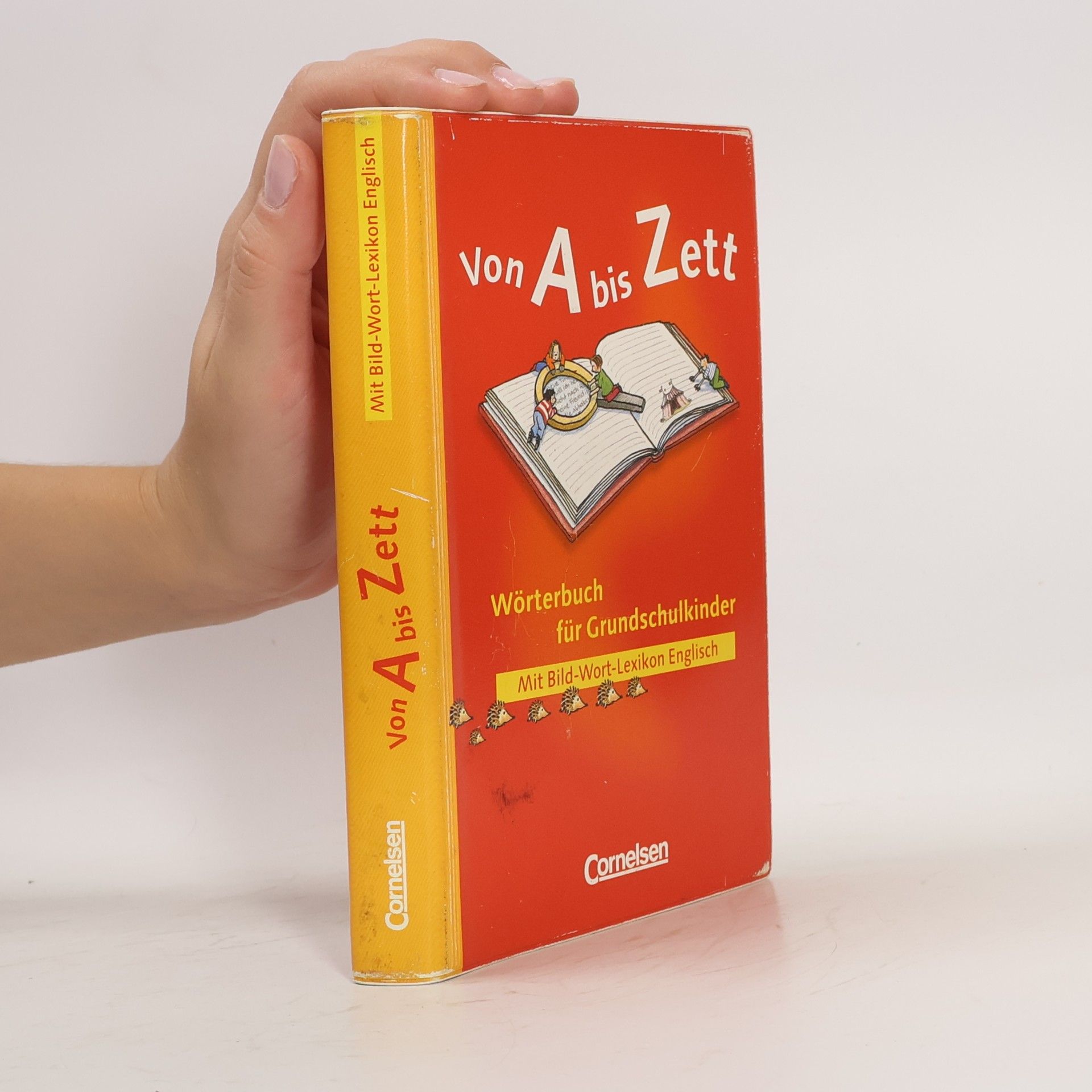 Gerhard Sennlaub Von A bis Zett. Wörterbuch für Grundschulkinder. Mit Bild-Wort-Lexikon Englisch