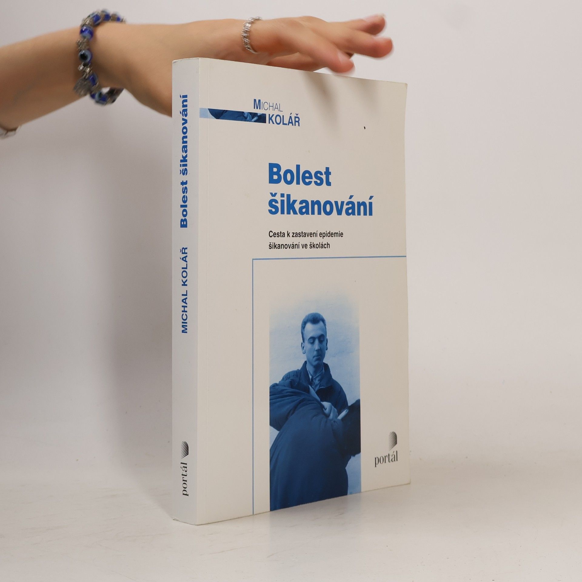 Michal Kolář Bolest šikanování