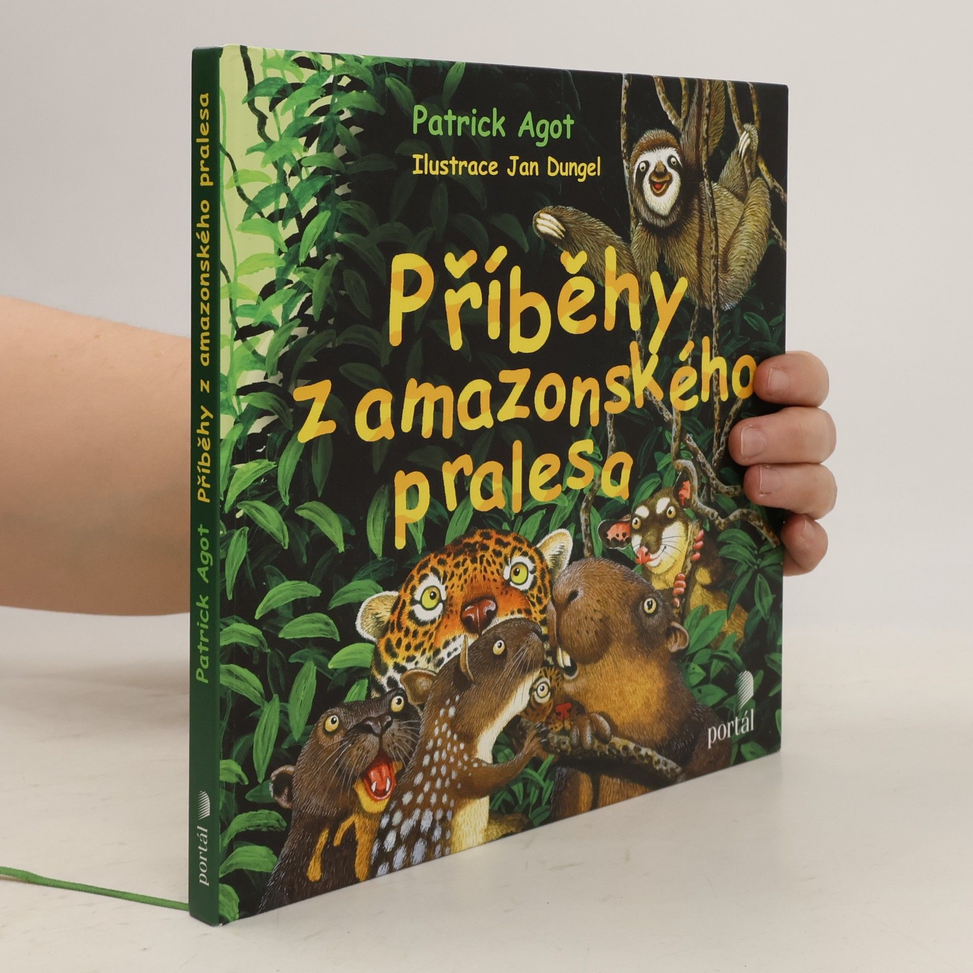 Patrick Agot Příběhy z amazonského pralesa