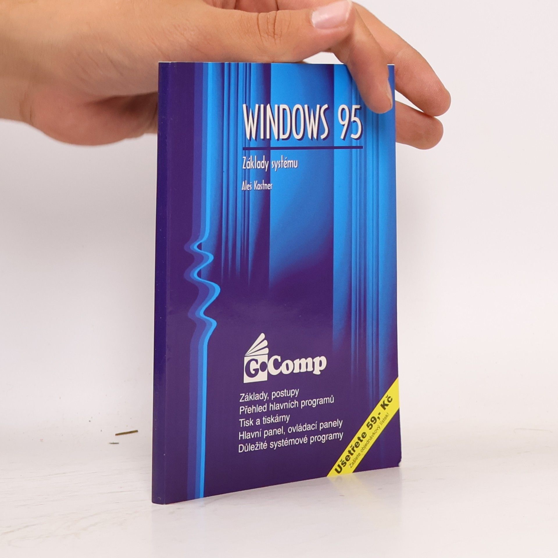 Aleš Kastner Windows 95 : základy systému