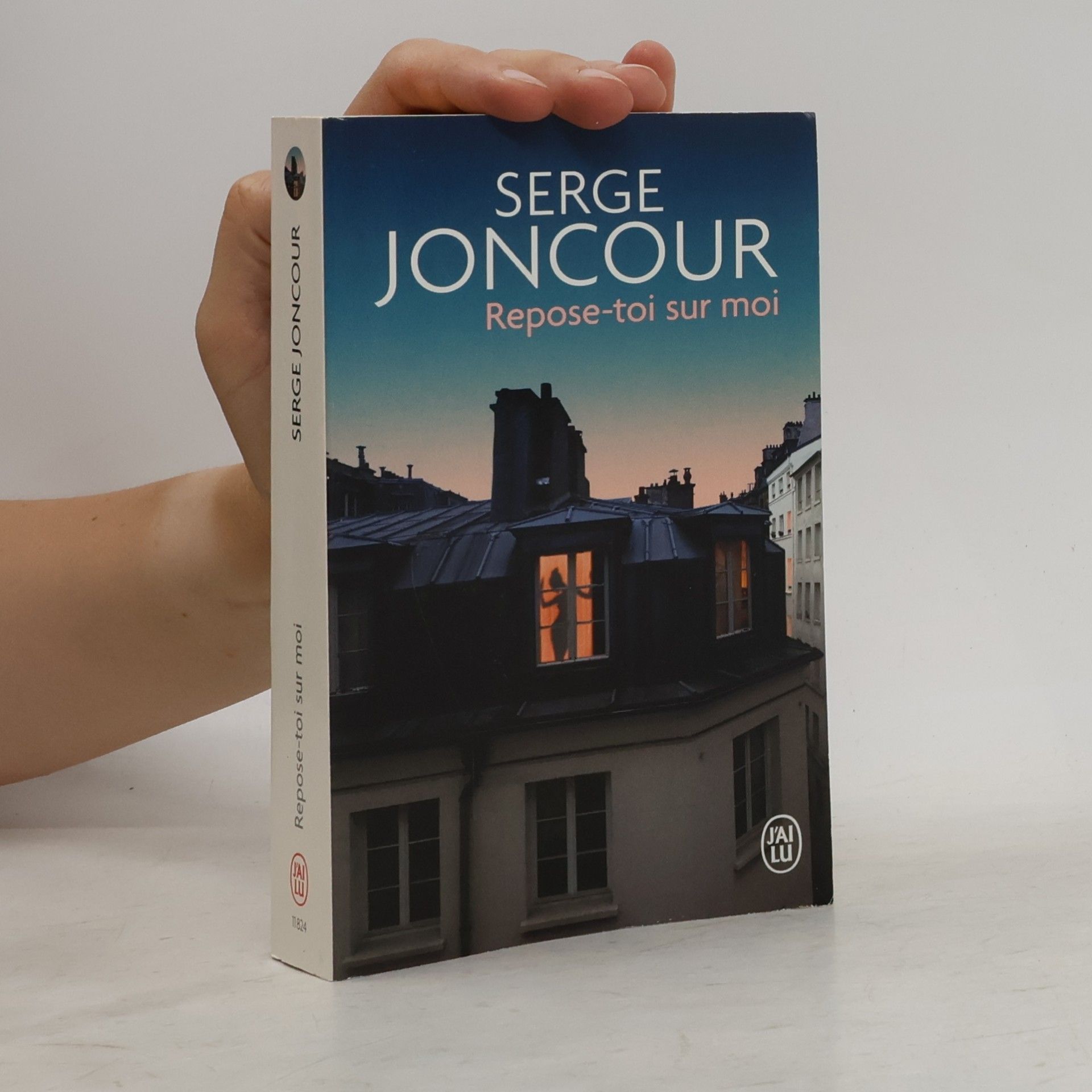 Serge Joncour Repose-toi sur moi
