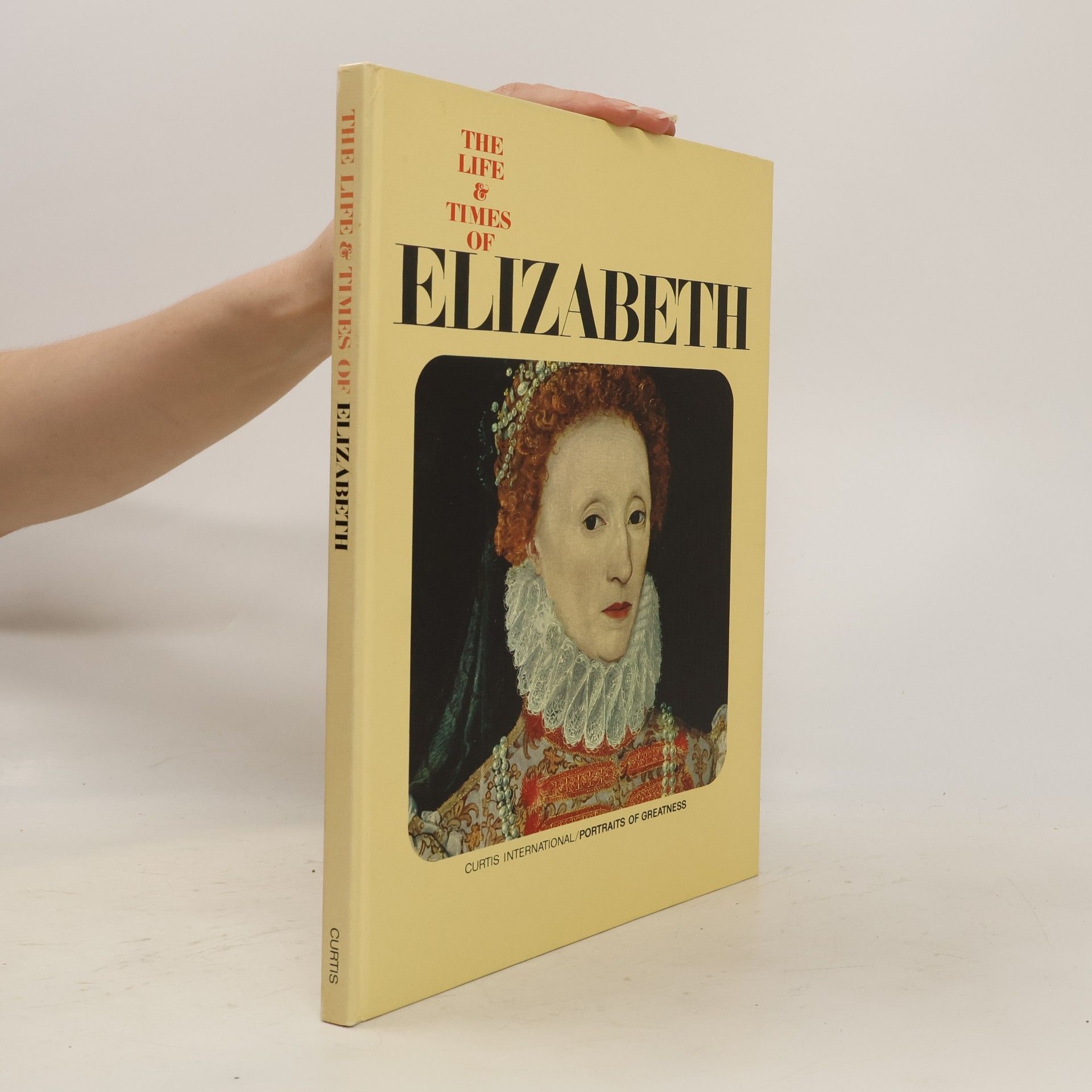Various authors The Life & Times of Elizabeth