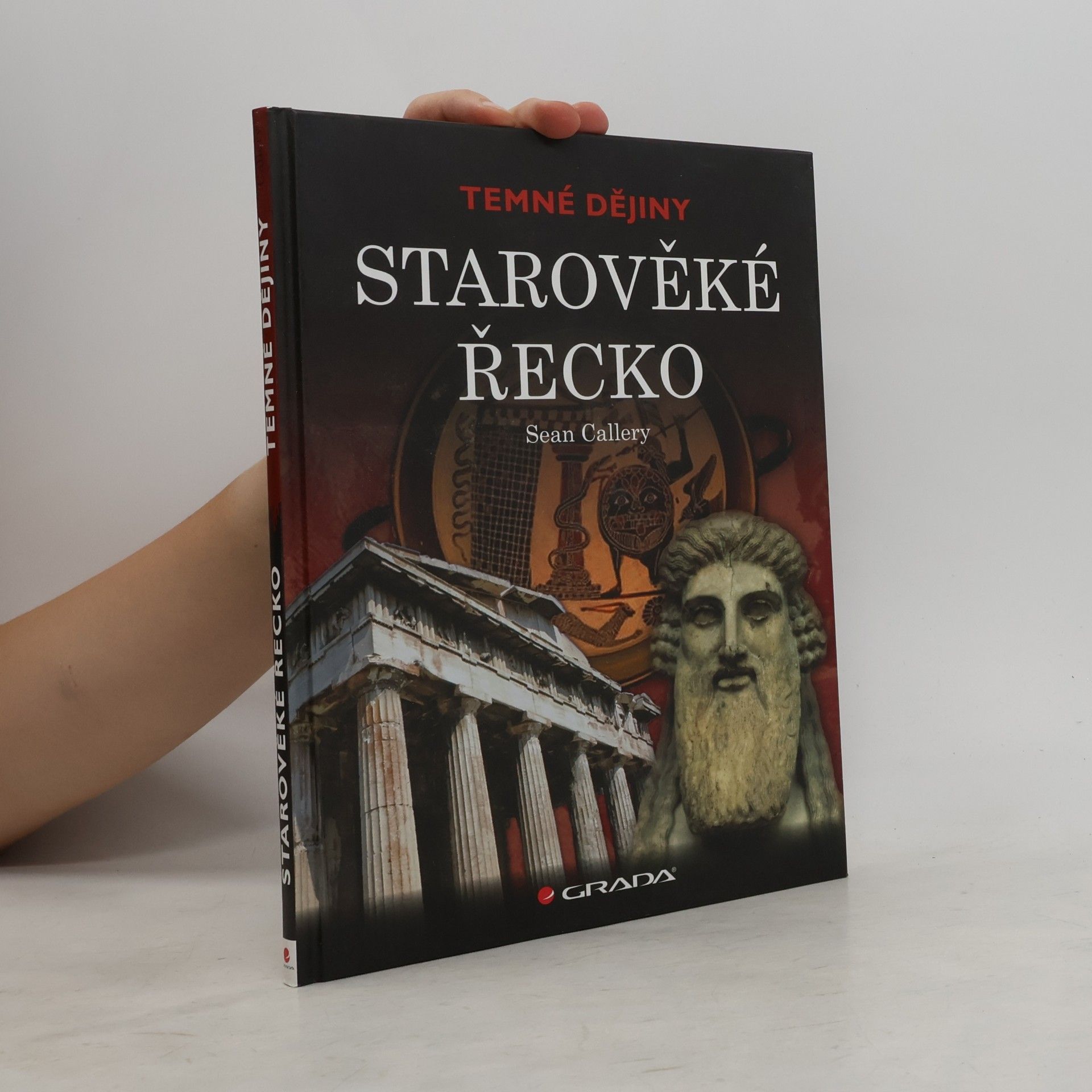 Sean Callery Starověké Řecko. Temné dějiny
