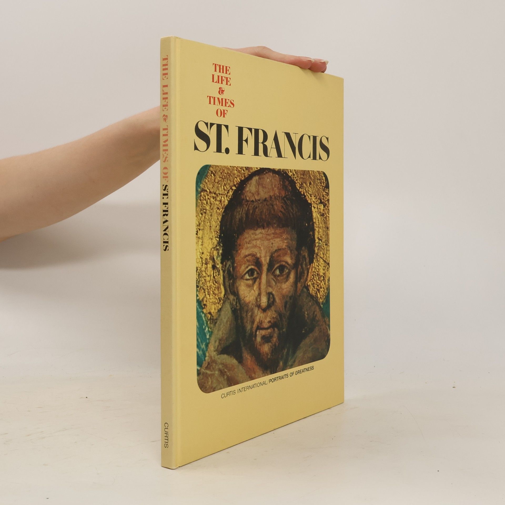 AA.VV. The Life & Times of St. Francis