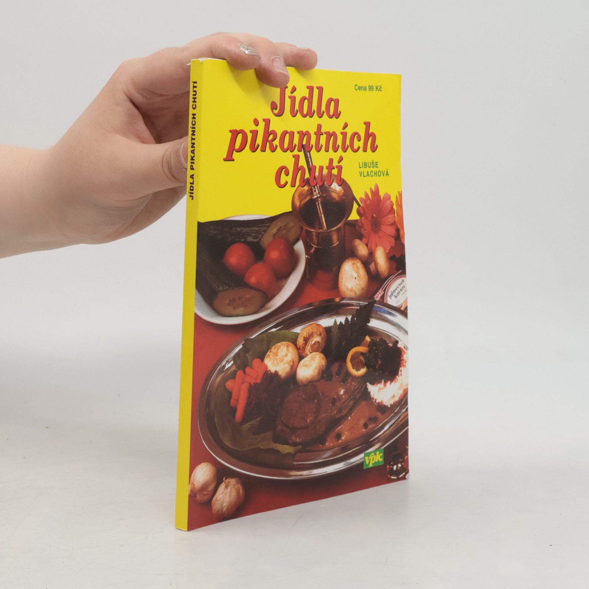 Libuše Vlachová Jídla pikantních chutí