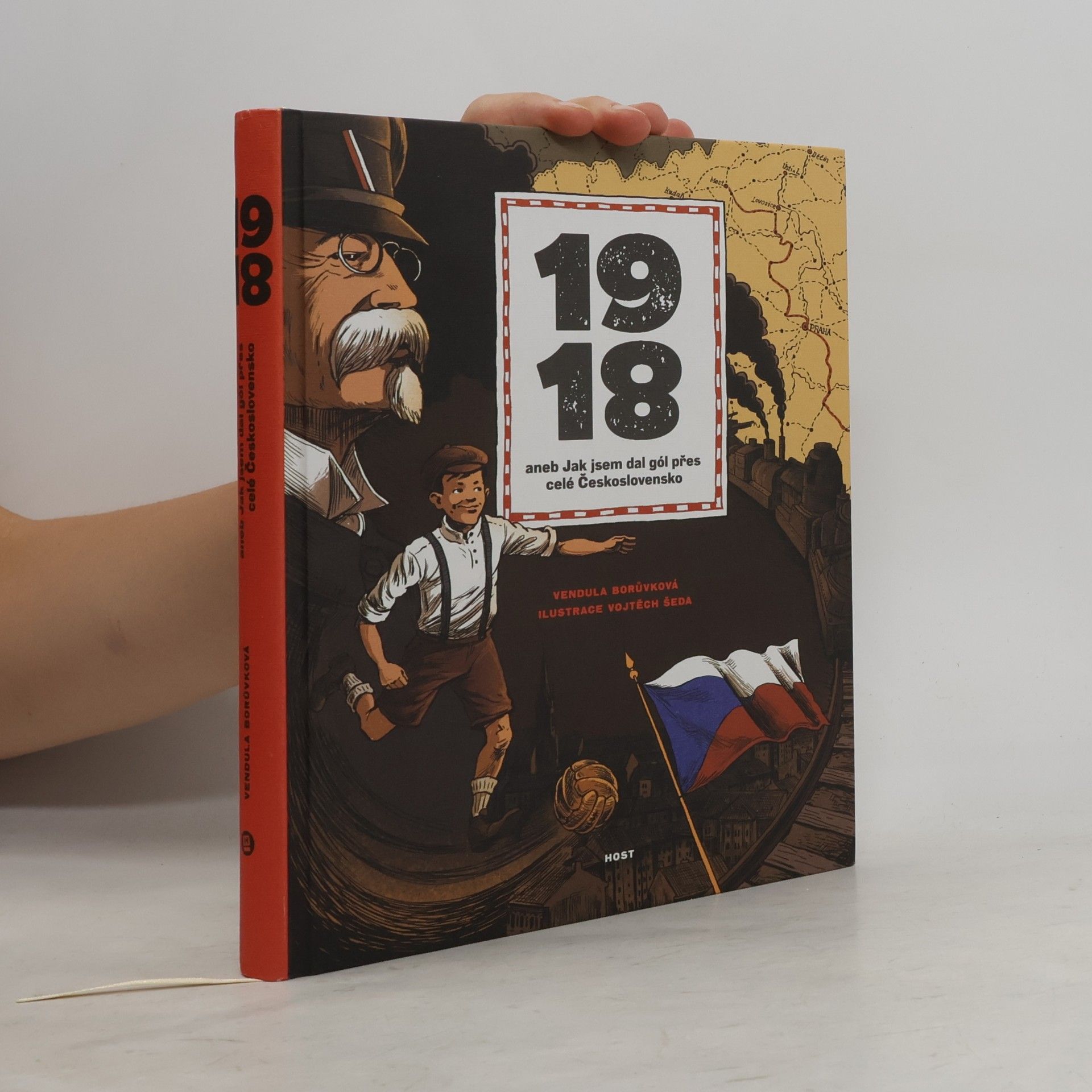 Vendula Borůvková 1918, aneb, Jak jsem dal gól přes celé Československo