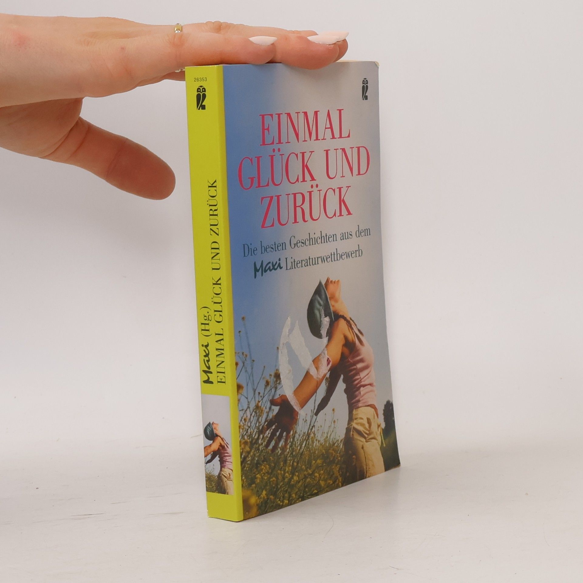 Autorenkollektiv Einmal Glück und zurück