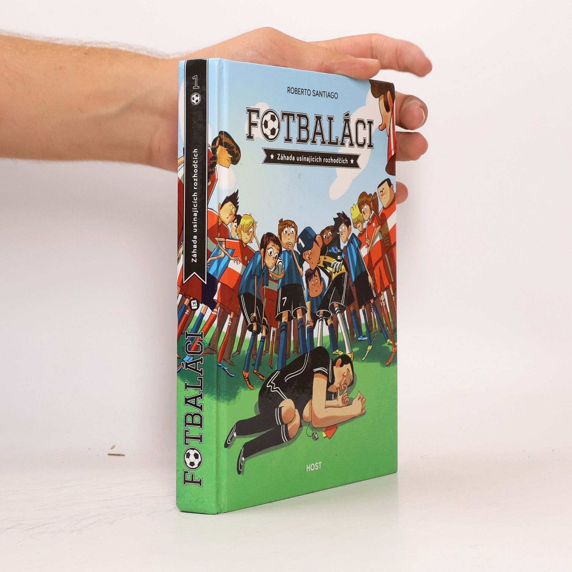 Roberto Santiago Fotbaláci 1. Záhada usínajících rozhodčích
