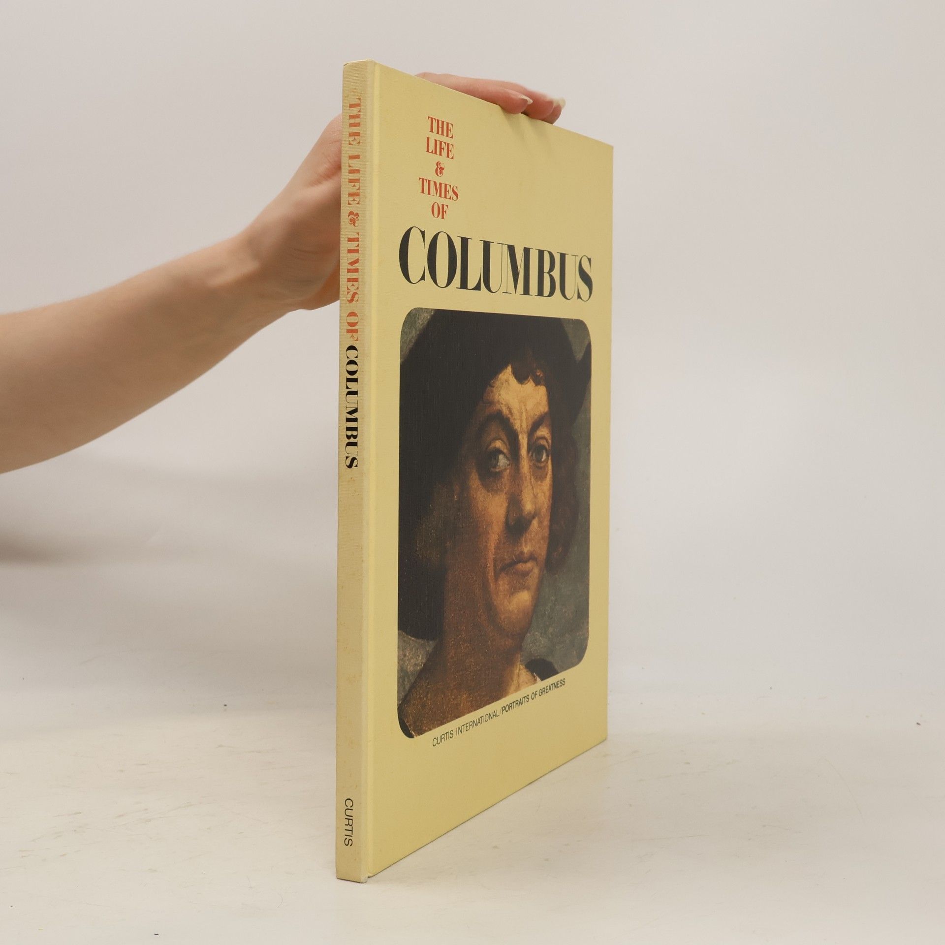 Kolektiv autorů The Life & Times of Columbus