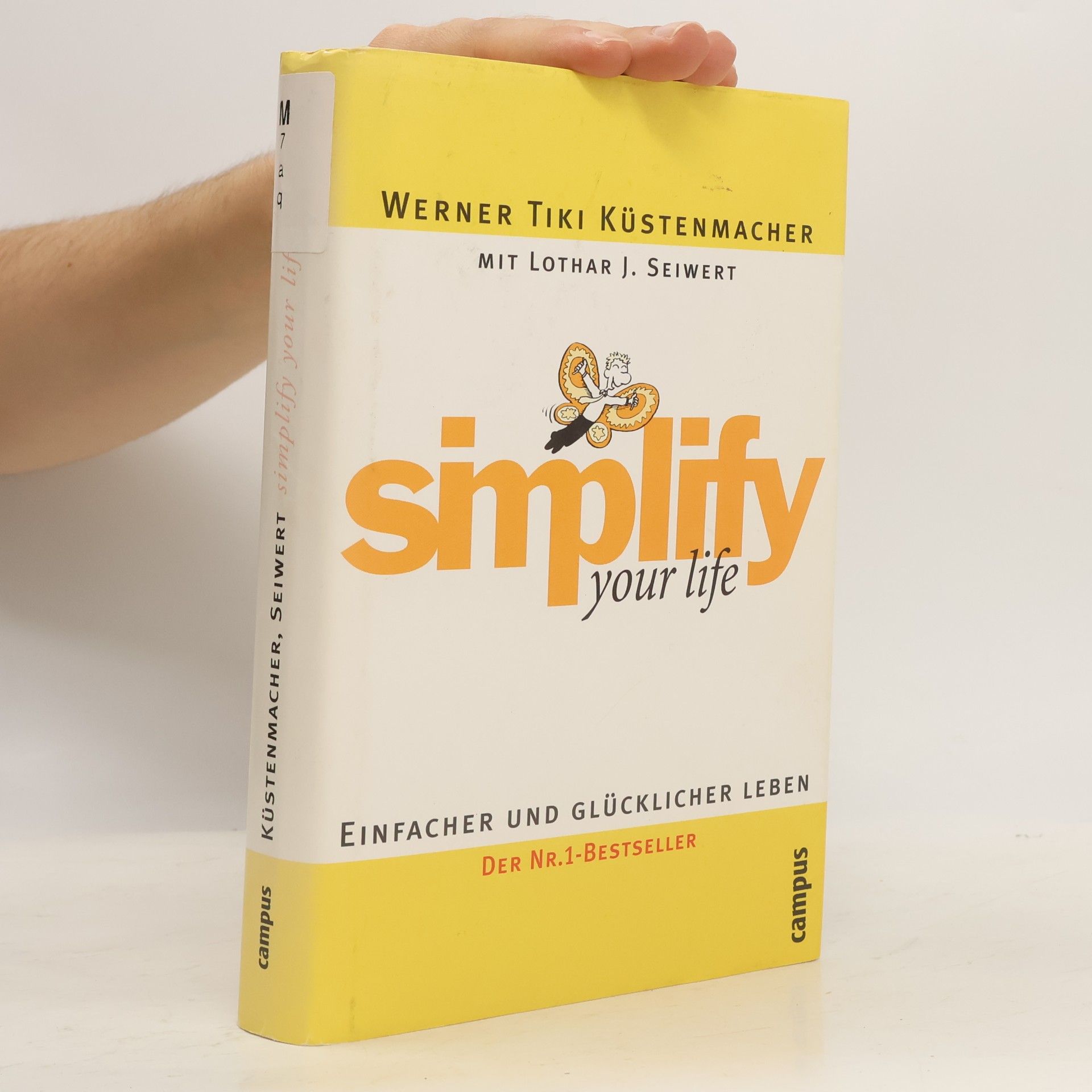 Werner Tiki Küstenmacher Simplify your life