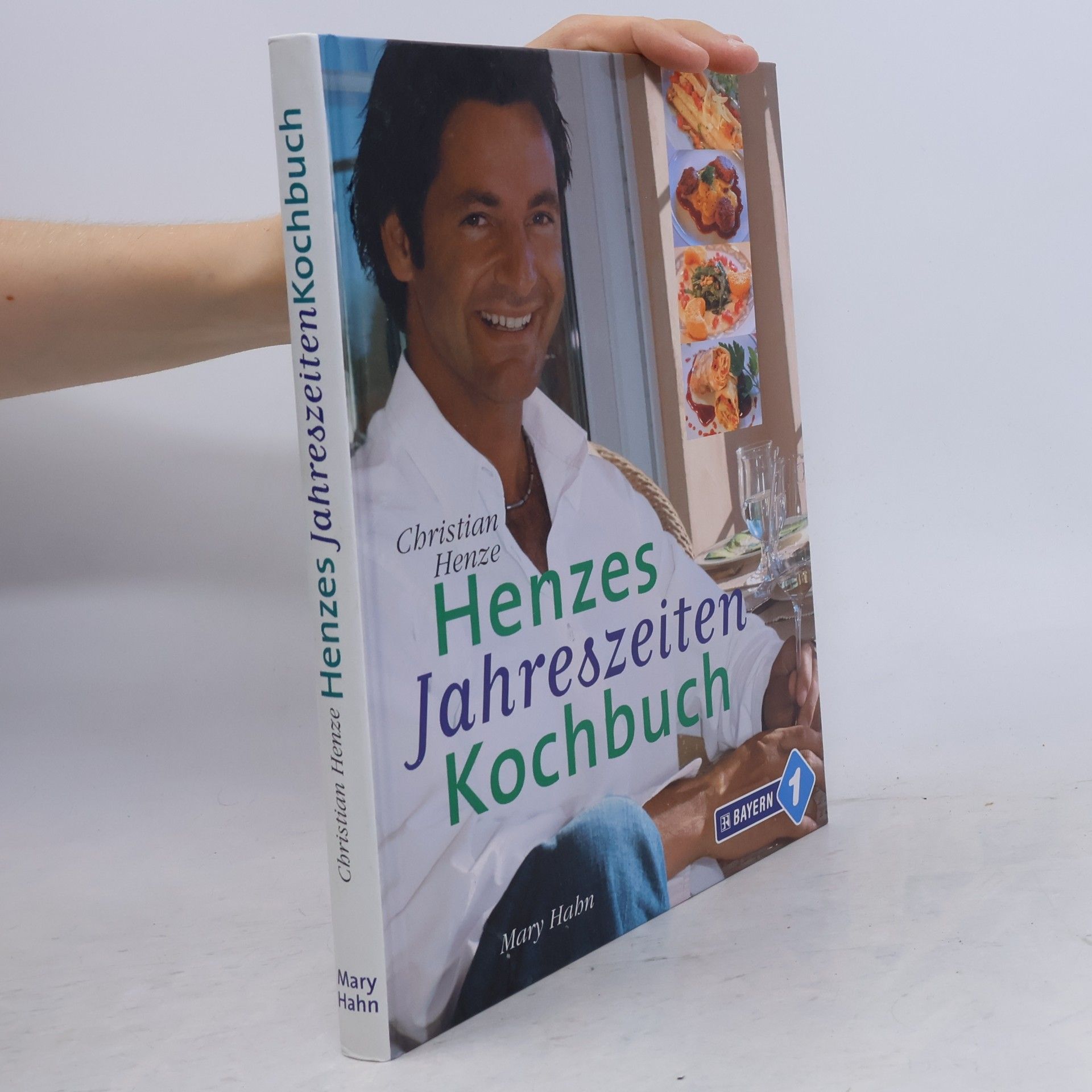 Christian Henze Henzes Jahreszeiten-Kochbuch
