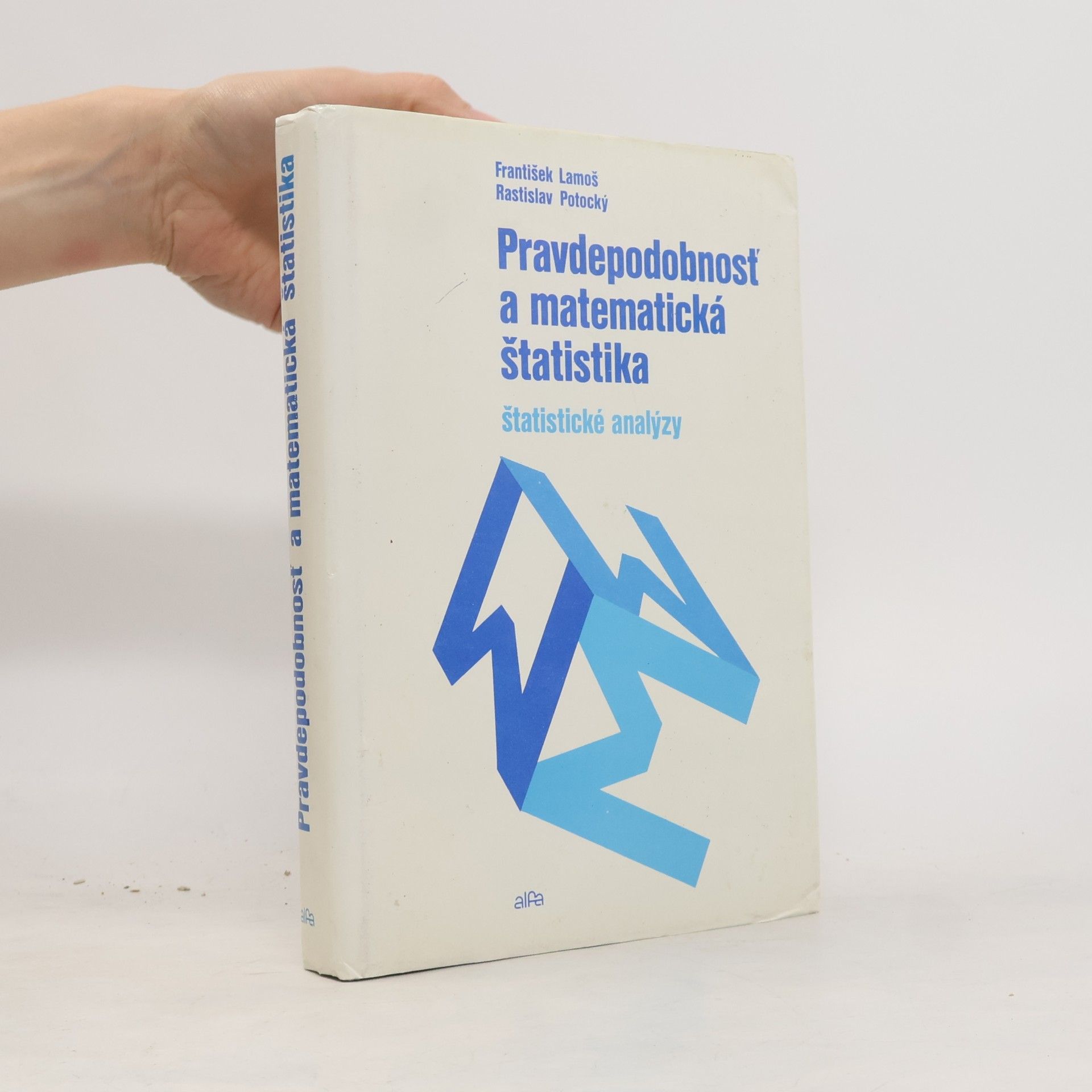 Pravděpodobnosť a matematická štatistika : štatistické analýzy