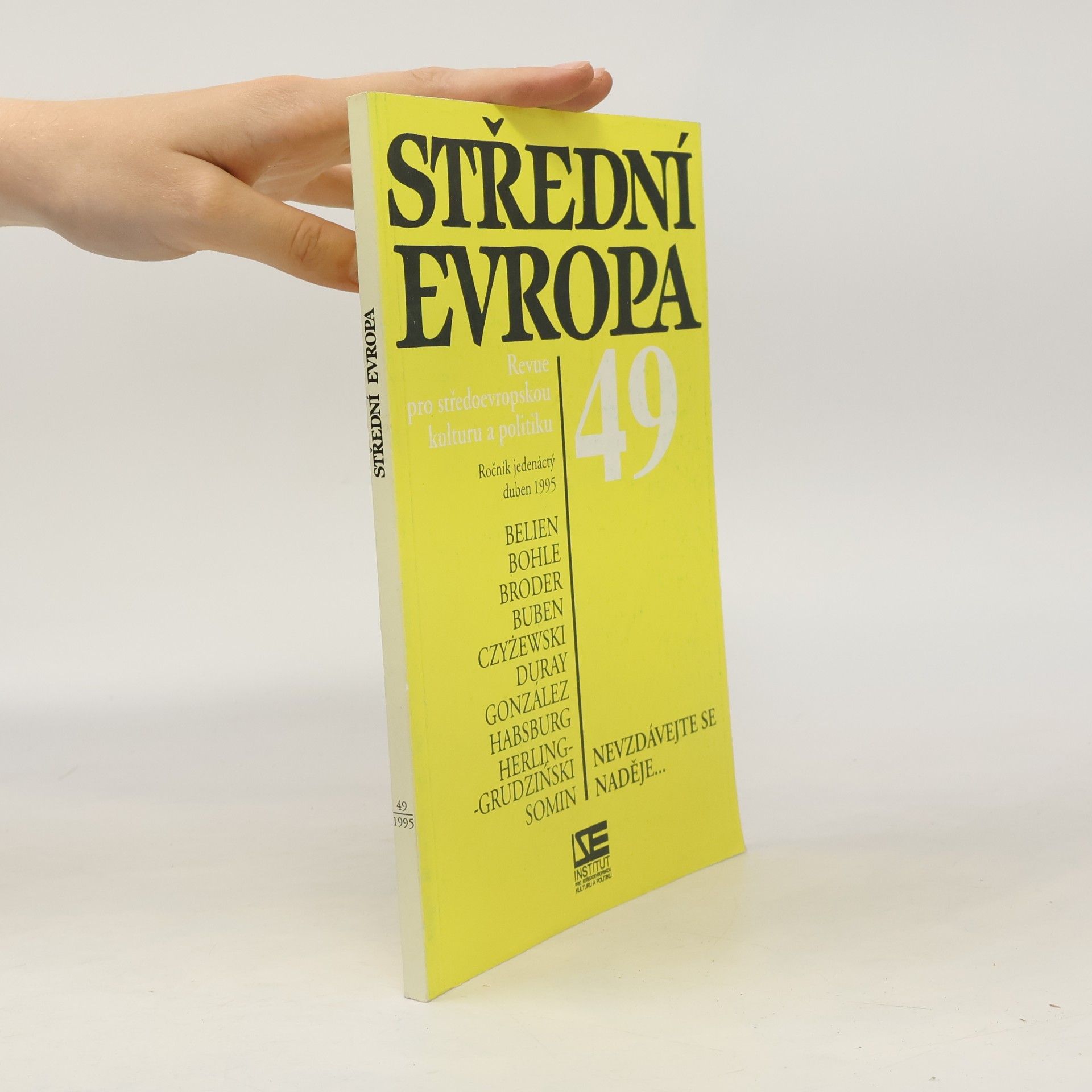 Kolektiv autorů Střední Evropa. Revue pro středoevropskou kulturu a politiku 49