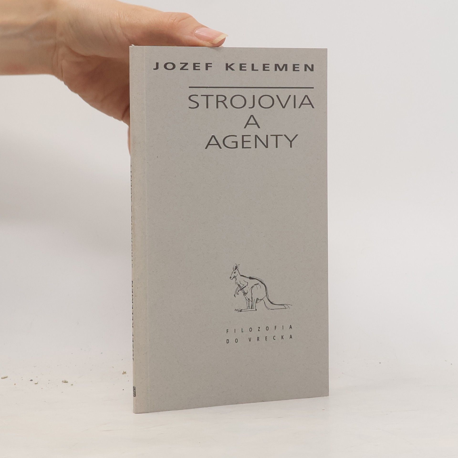 Jozef Kelemen Strojovia a agenty