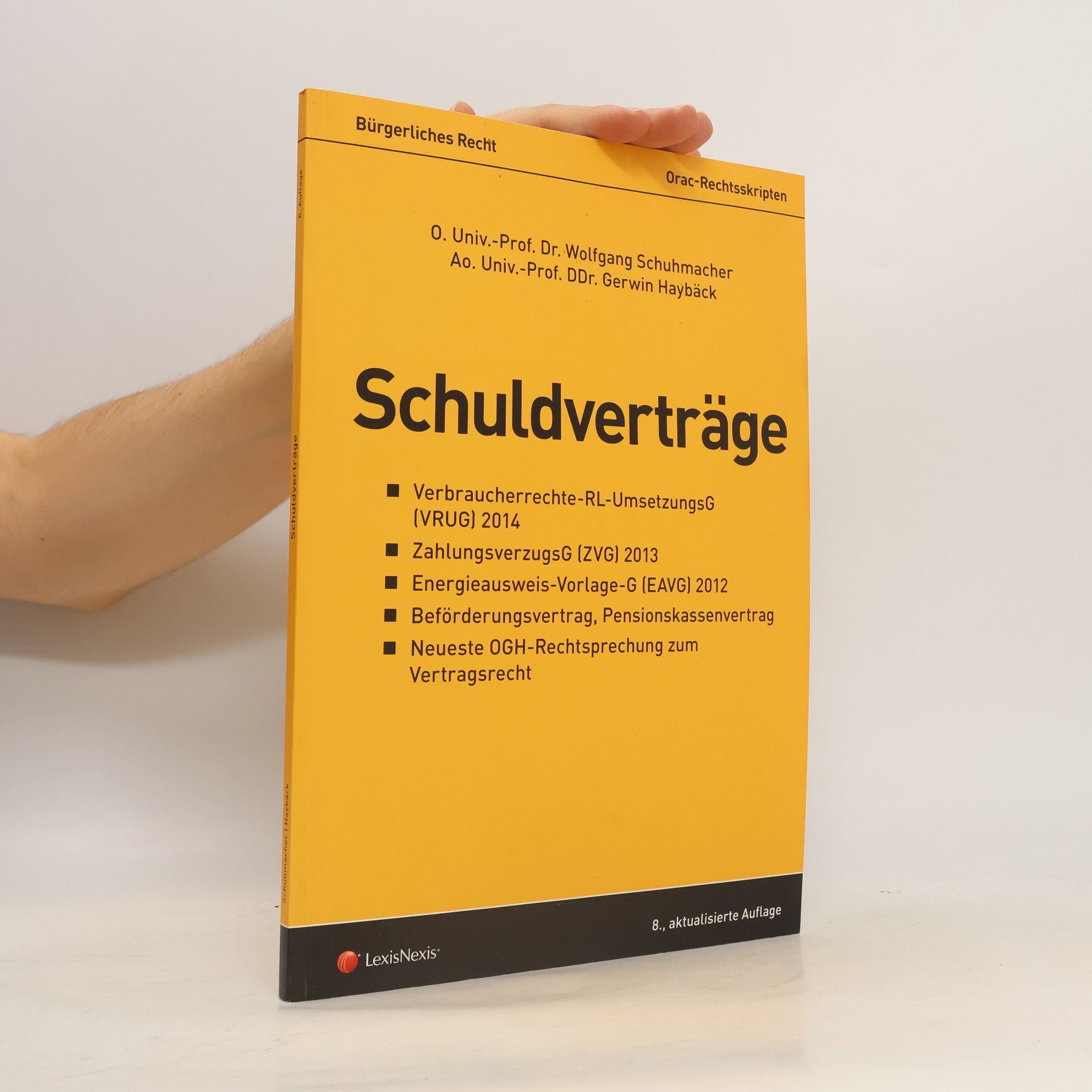 Gerwin Haybäck Orac-Rechtsskripten - 8: Schuldverträge - 8., aktualisierte Auflage