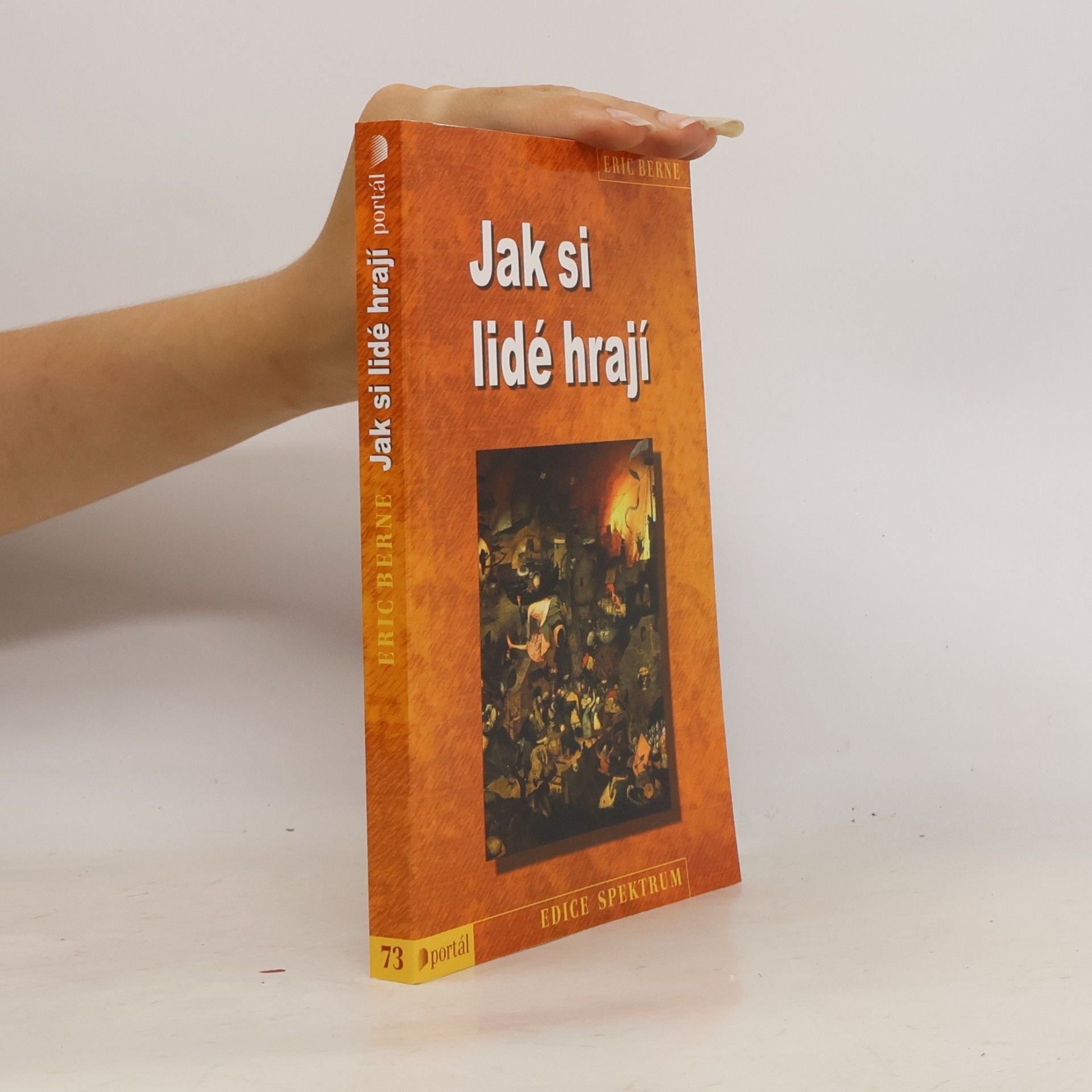 Eric Berne Jak si lidé hrají